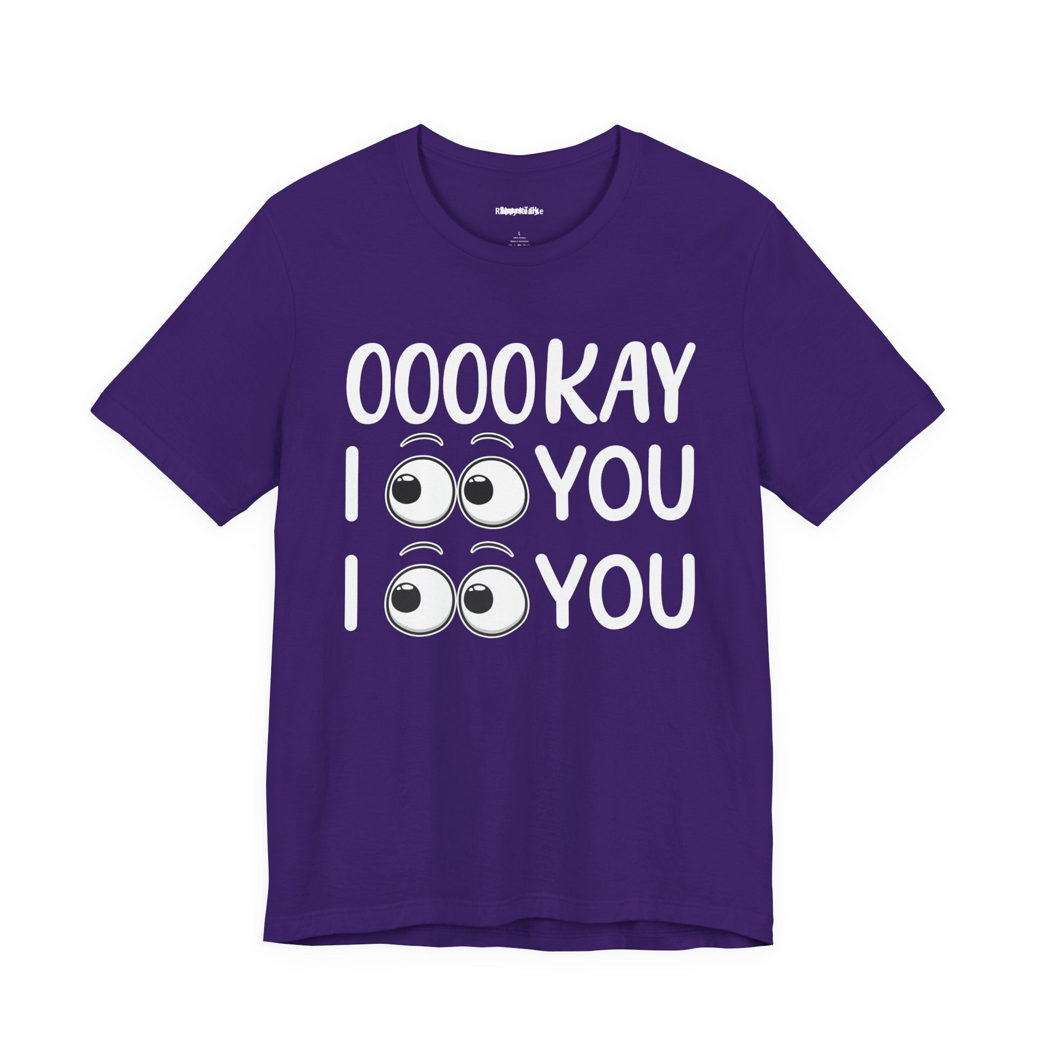 Ooookay I See You I see You T-shirt