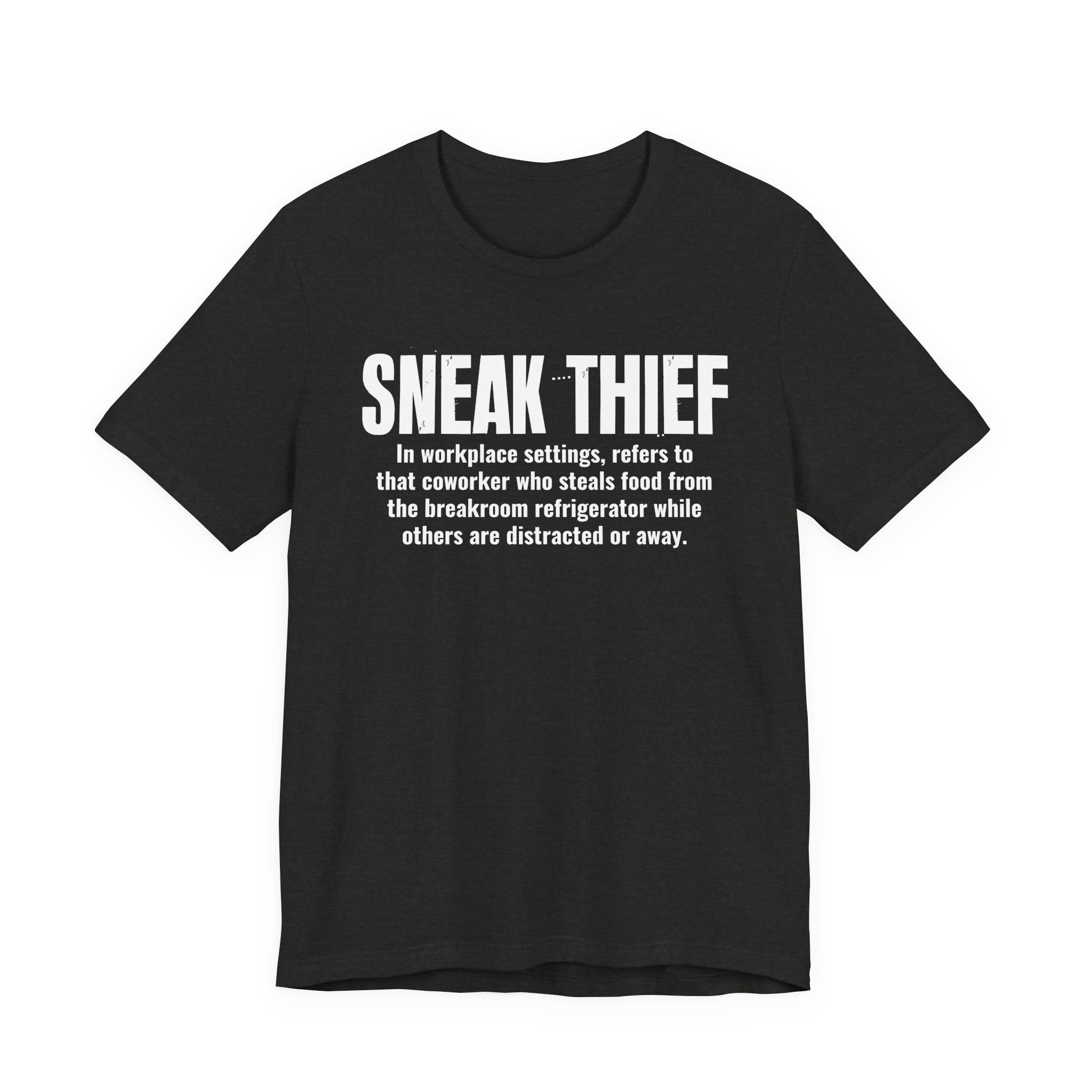Sneak Thief — Prison Slang Definition T-Shirt