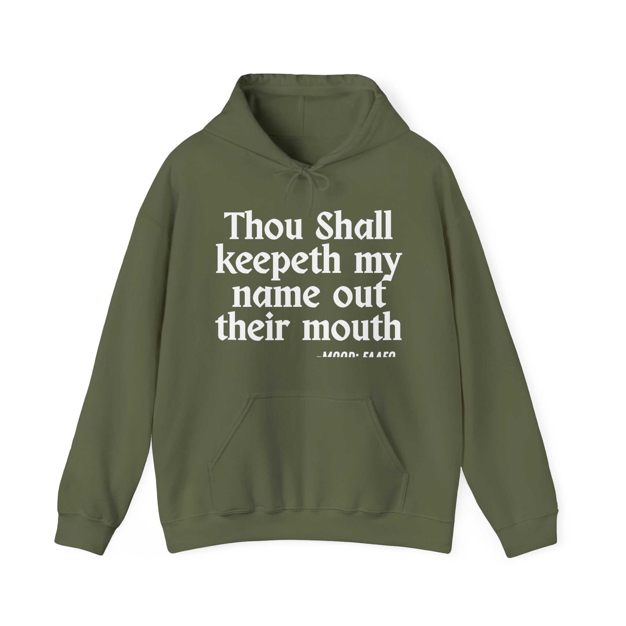 Thou Shall Keepeth My Name Out Their Mouth — Vintage Hoodie