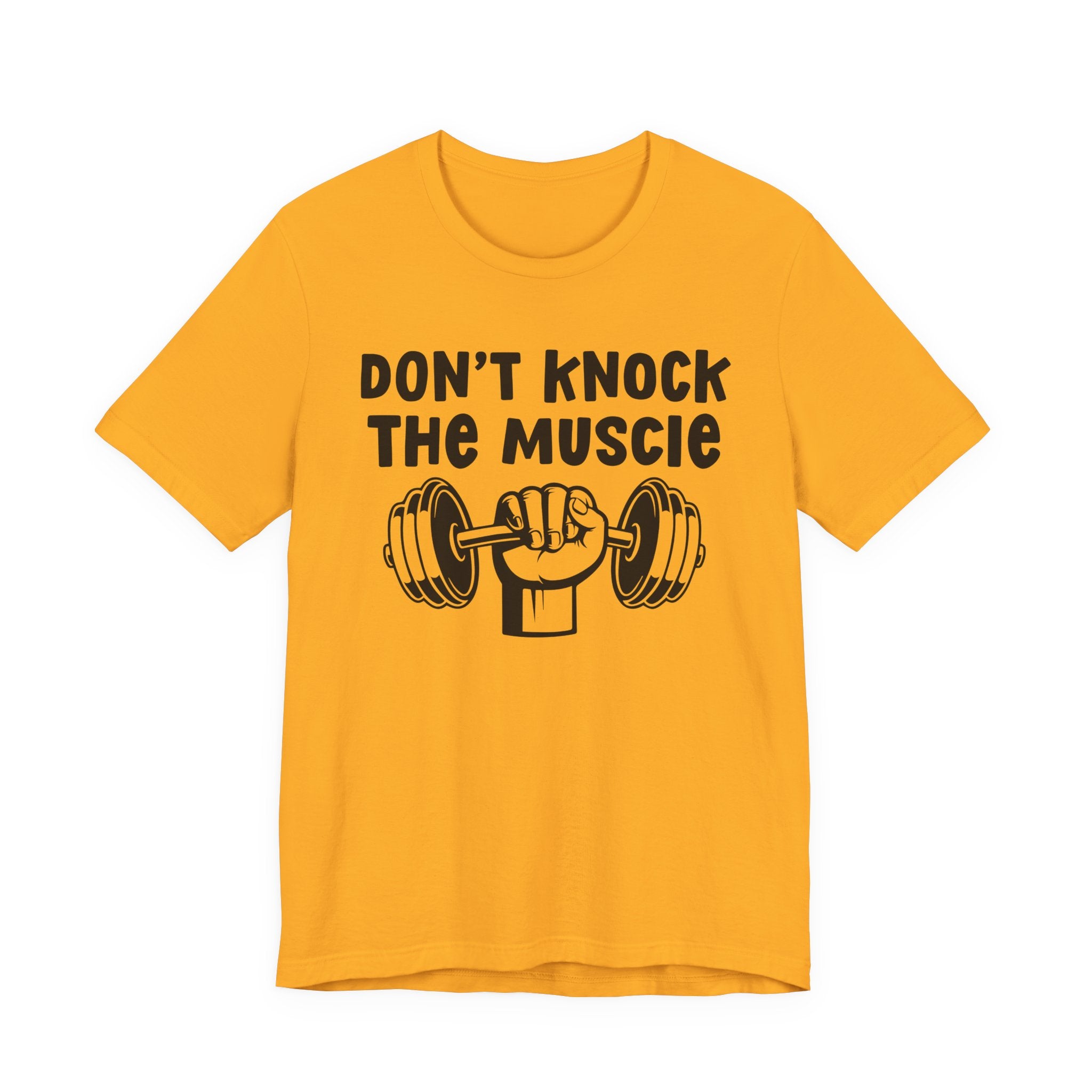 Don't Knock The Muscle － T-shirt