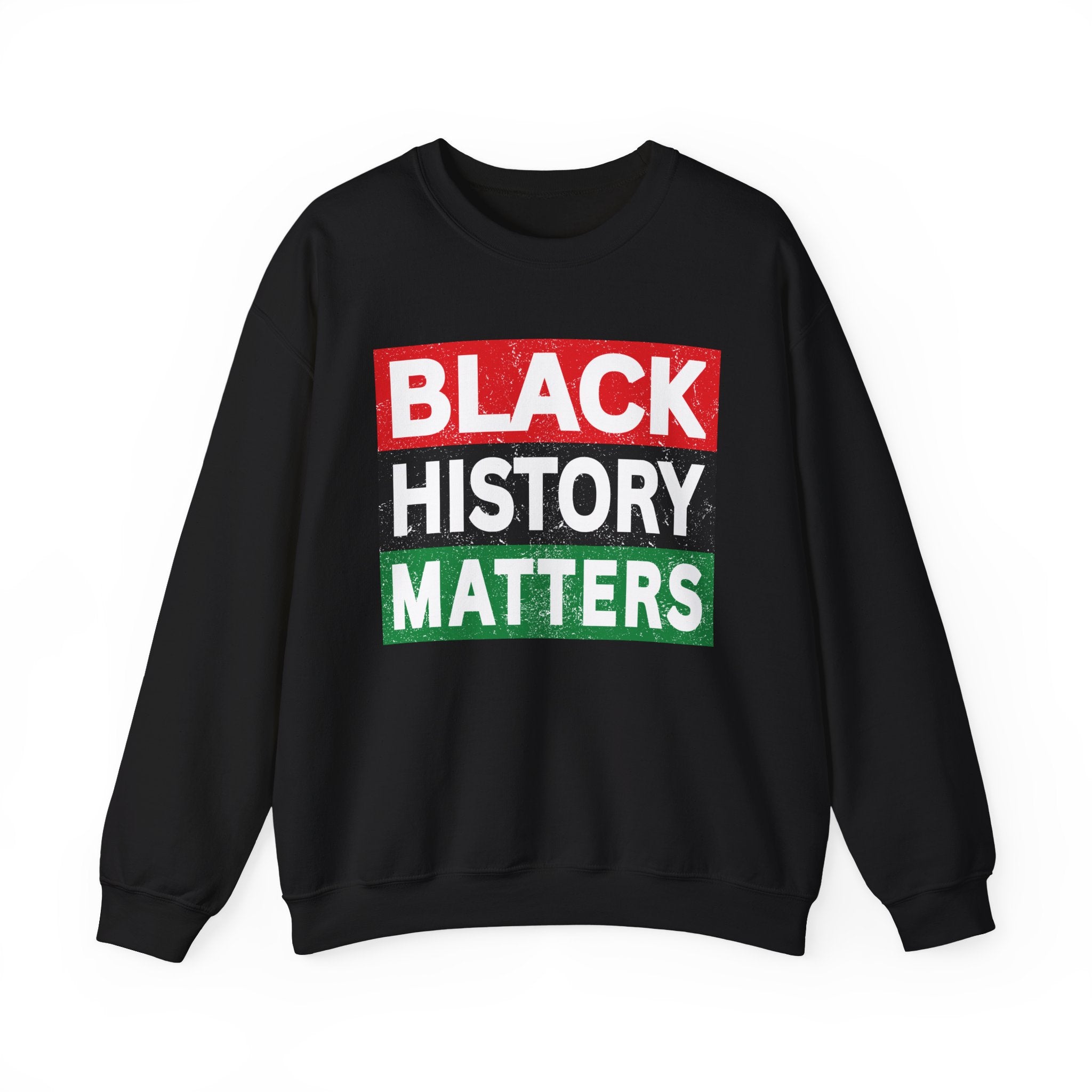 Black History Matters — Sweatshirt
