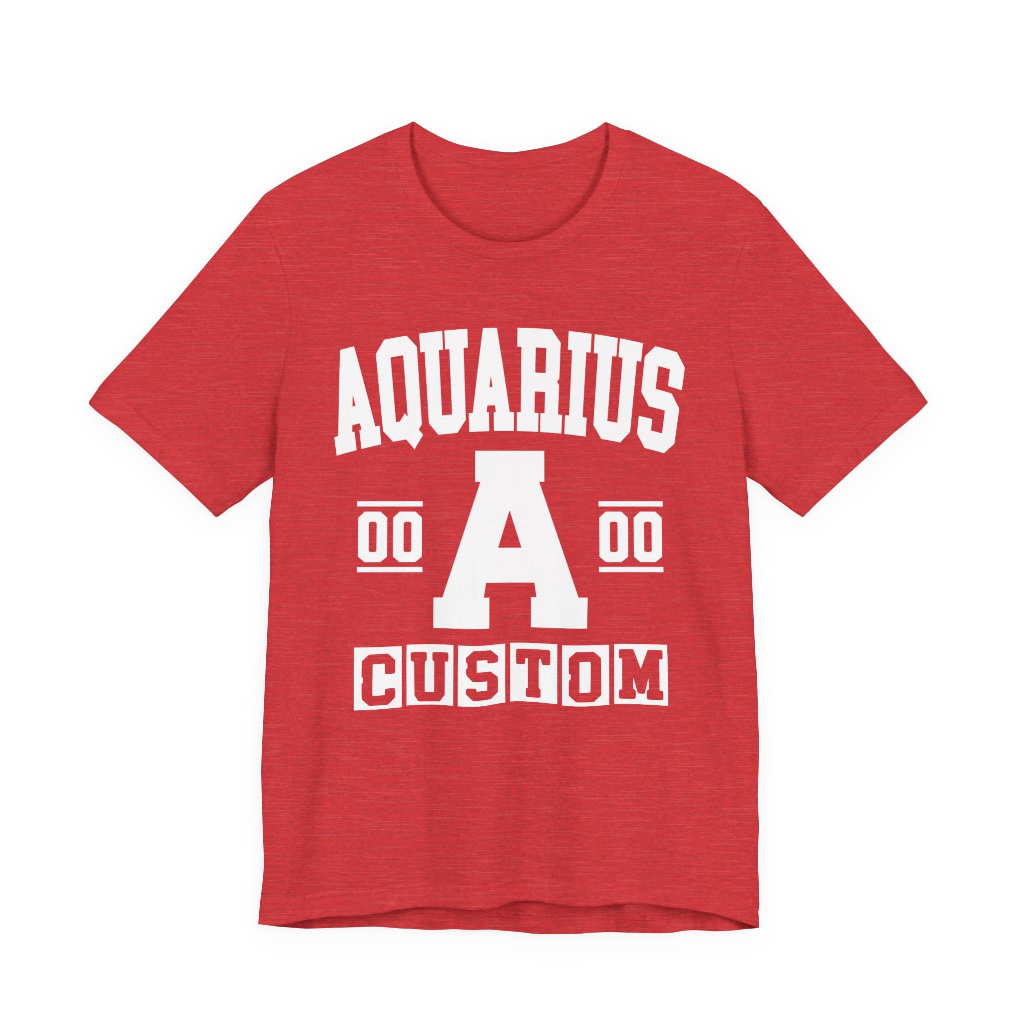Custom Aquarius Varsity Tee Shirt — Customize Birthday Day/Month/Year - Customize Season/nation/Society