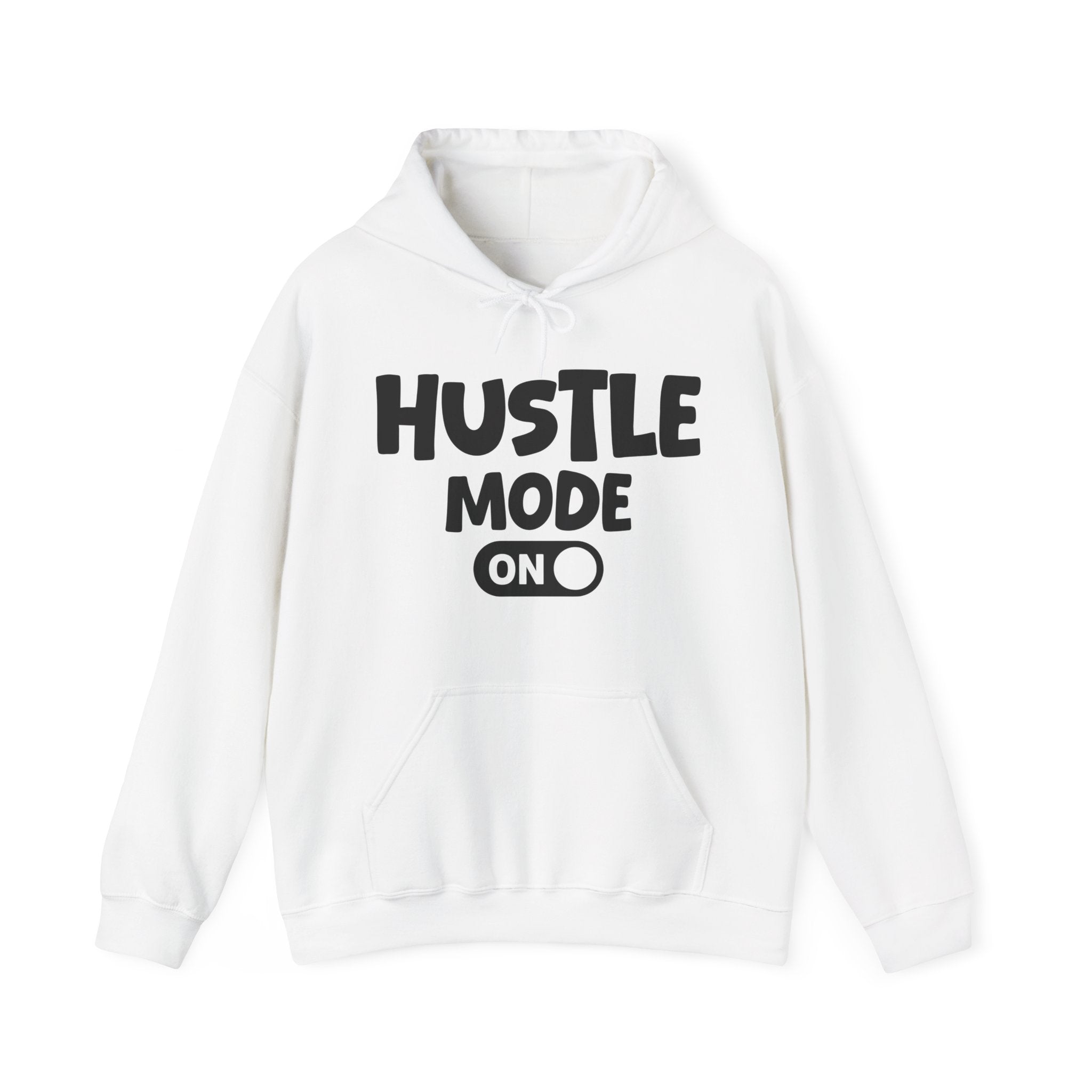 Hustle Mode On — Motivational Positive Graphic Hoodie