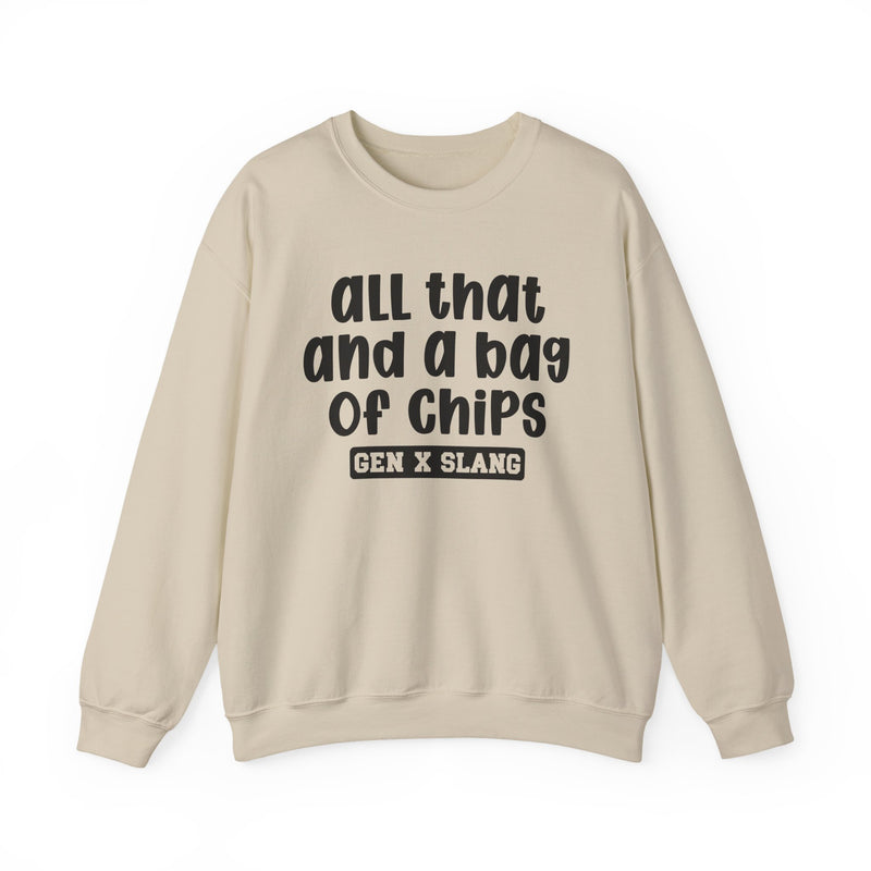 Gen X Slang Sweatshirt — All That And A Bag Of Chips