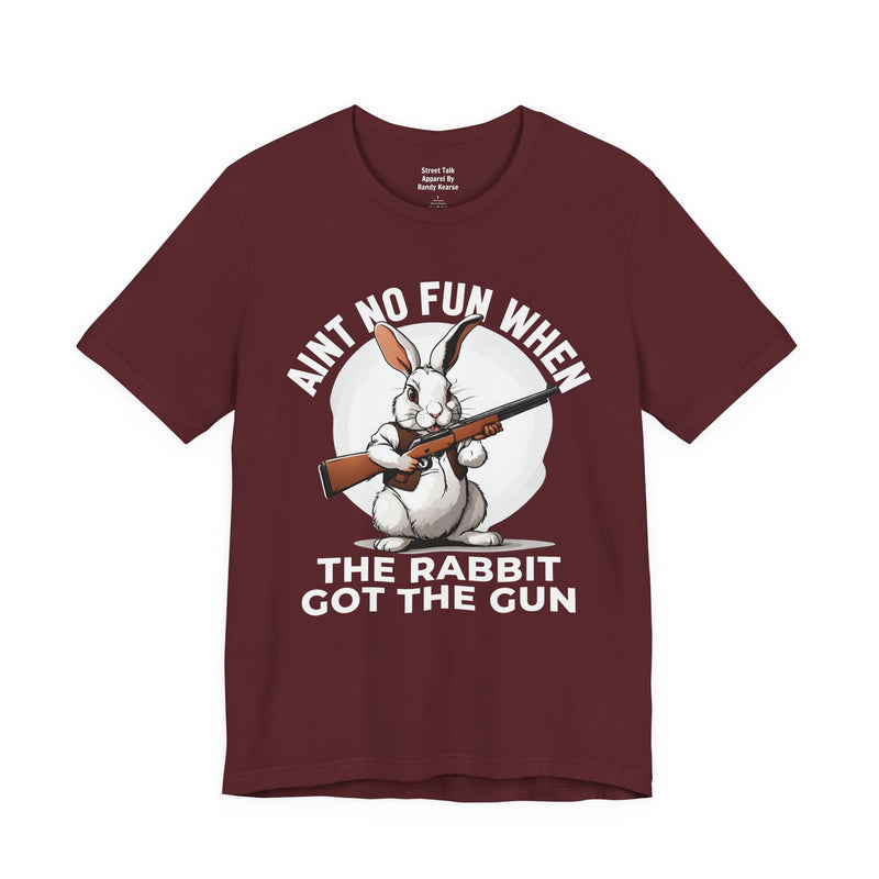 Aint No Fun When The Rabbit Got The Gun T-Shirt
