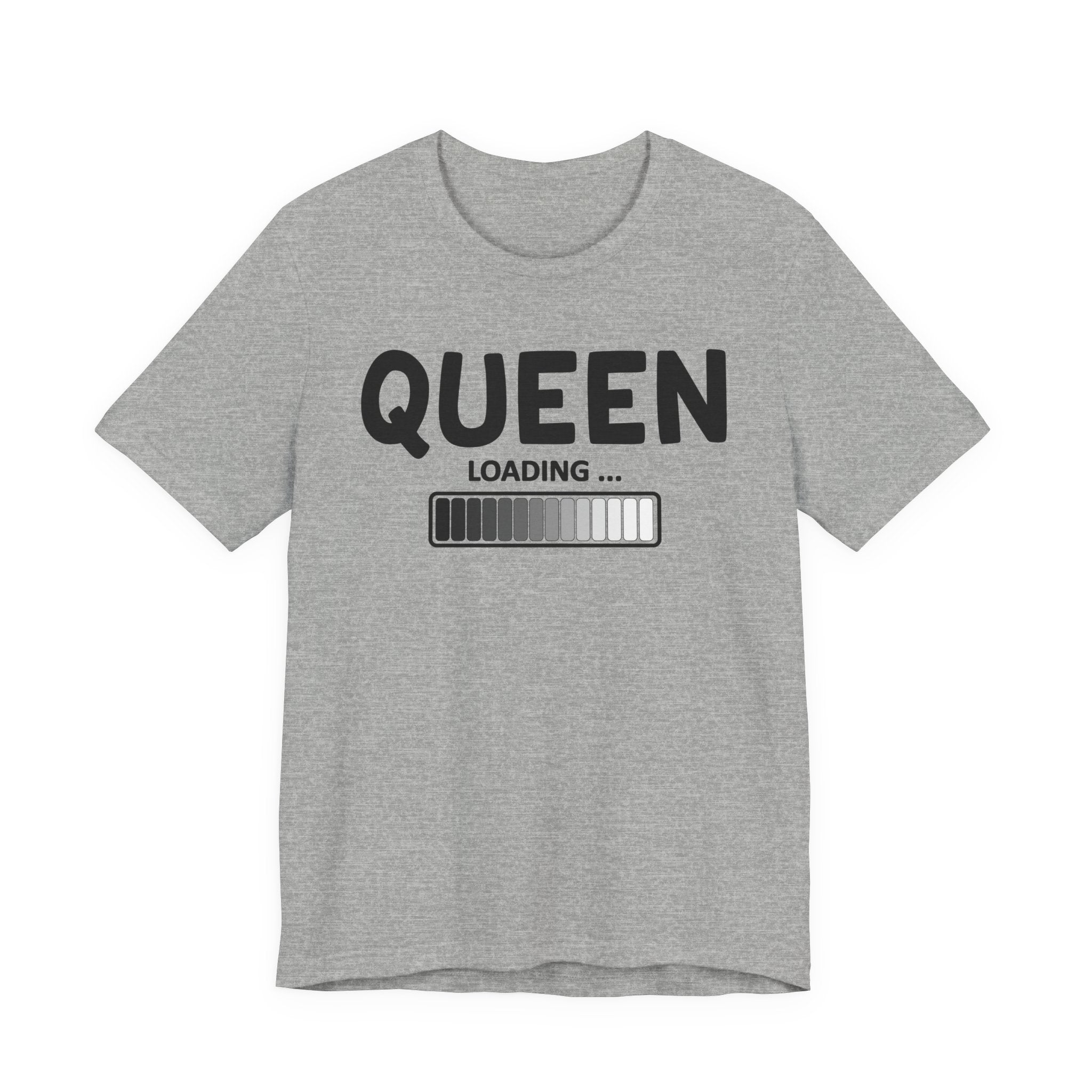 Queen Loading T-Shirt