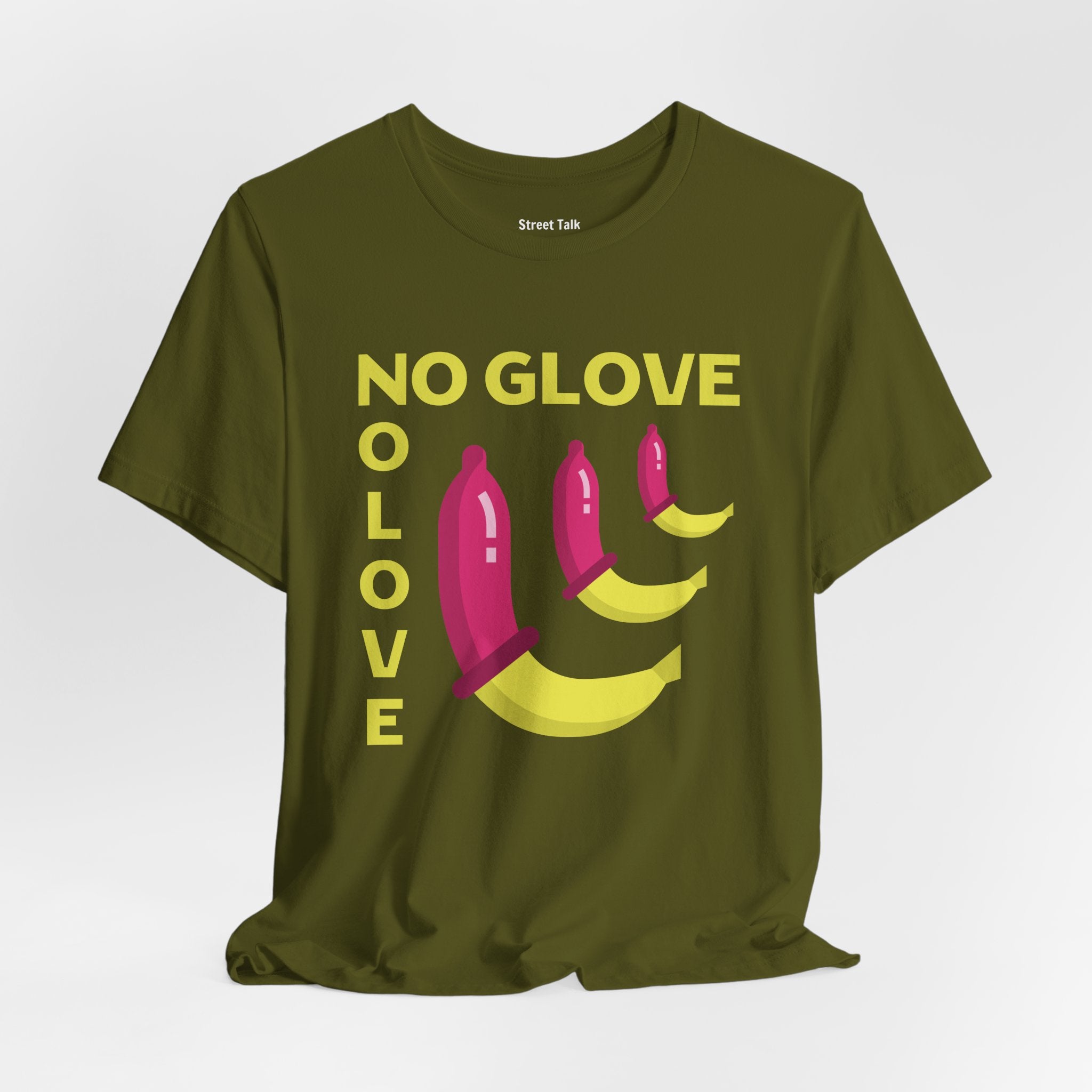 No Glove No Love Tee - Safe Sex Message - Bold Statement T-Shirt