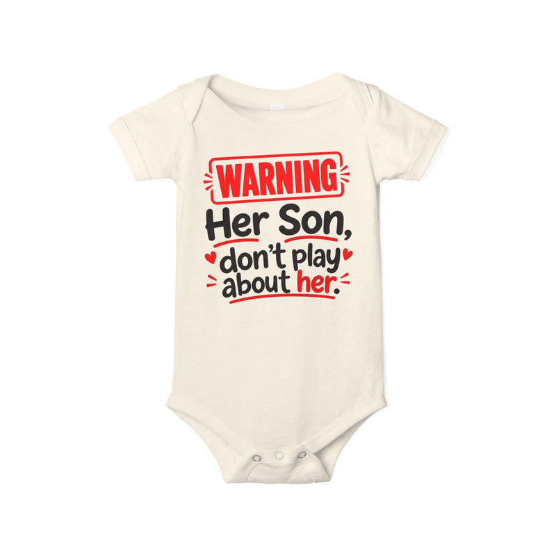 Warning Her Son Don’t Play About Her － Infant One Piece