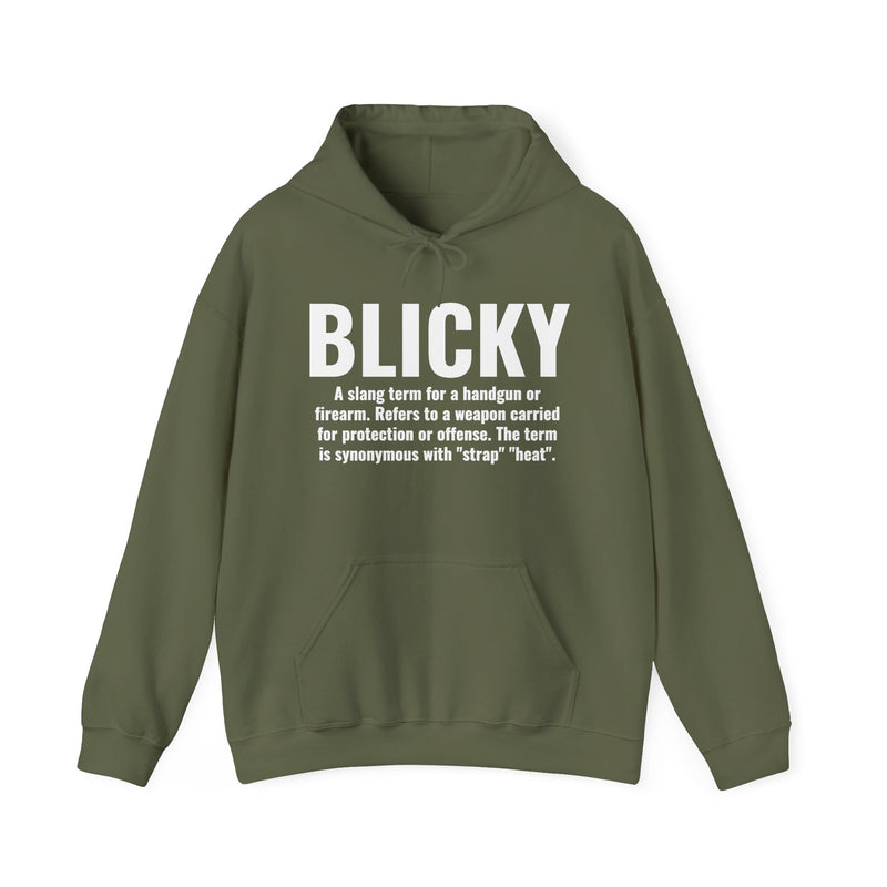 Blicky — Criminal Slang Definition Hoodie