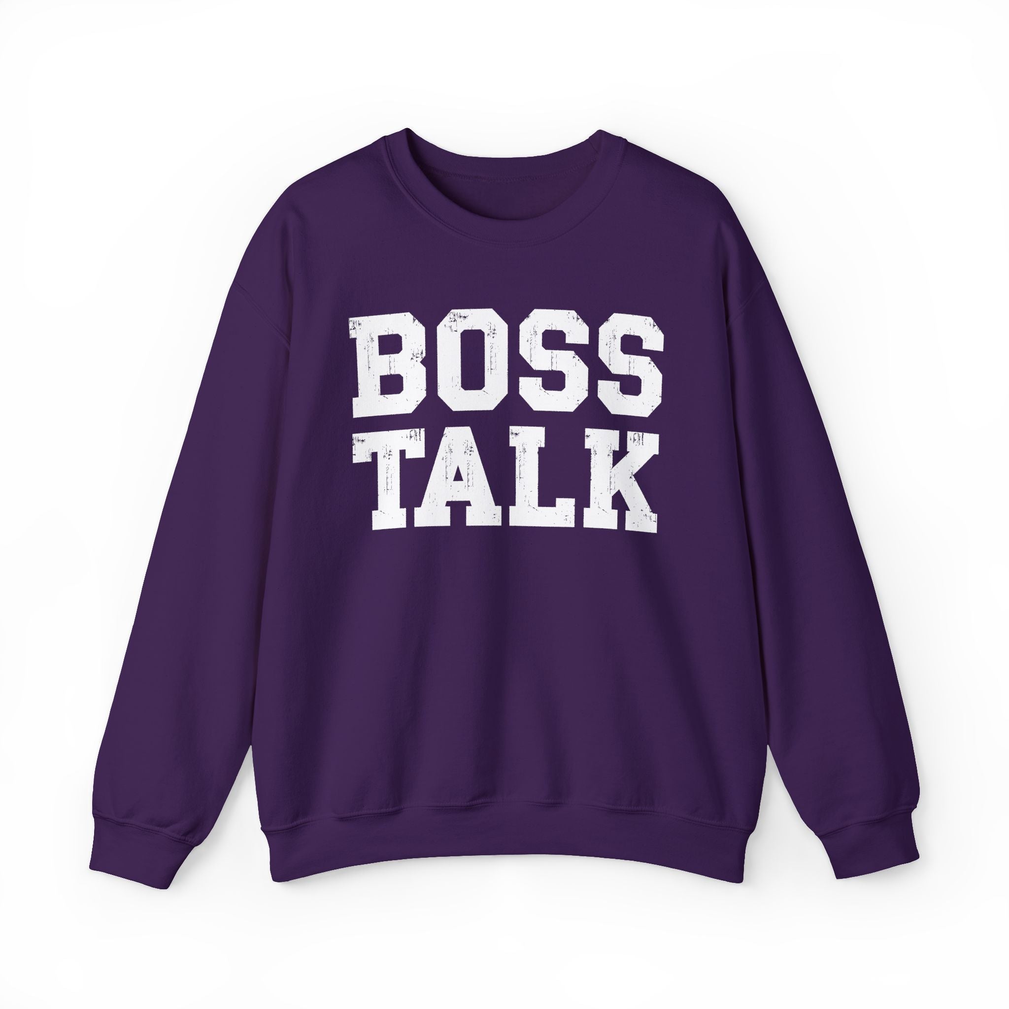 Boss Talk - Sweatshirt