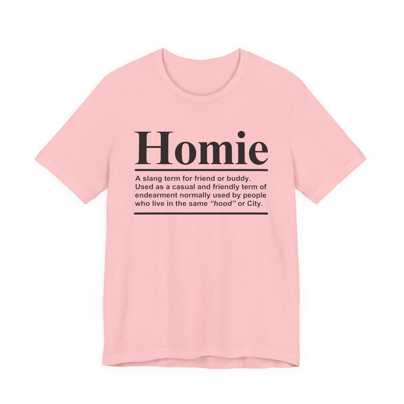Homie T-Shirt