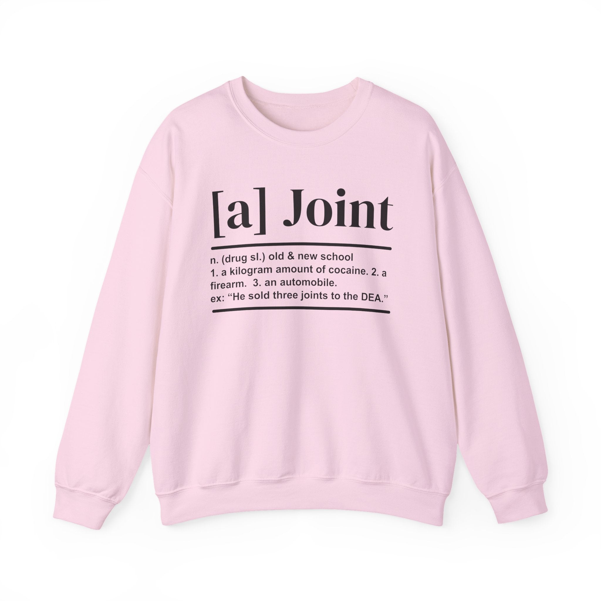 A Joint - Sweatshirt