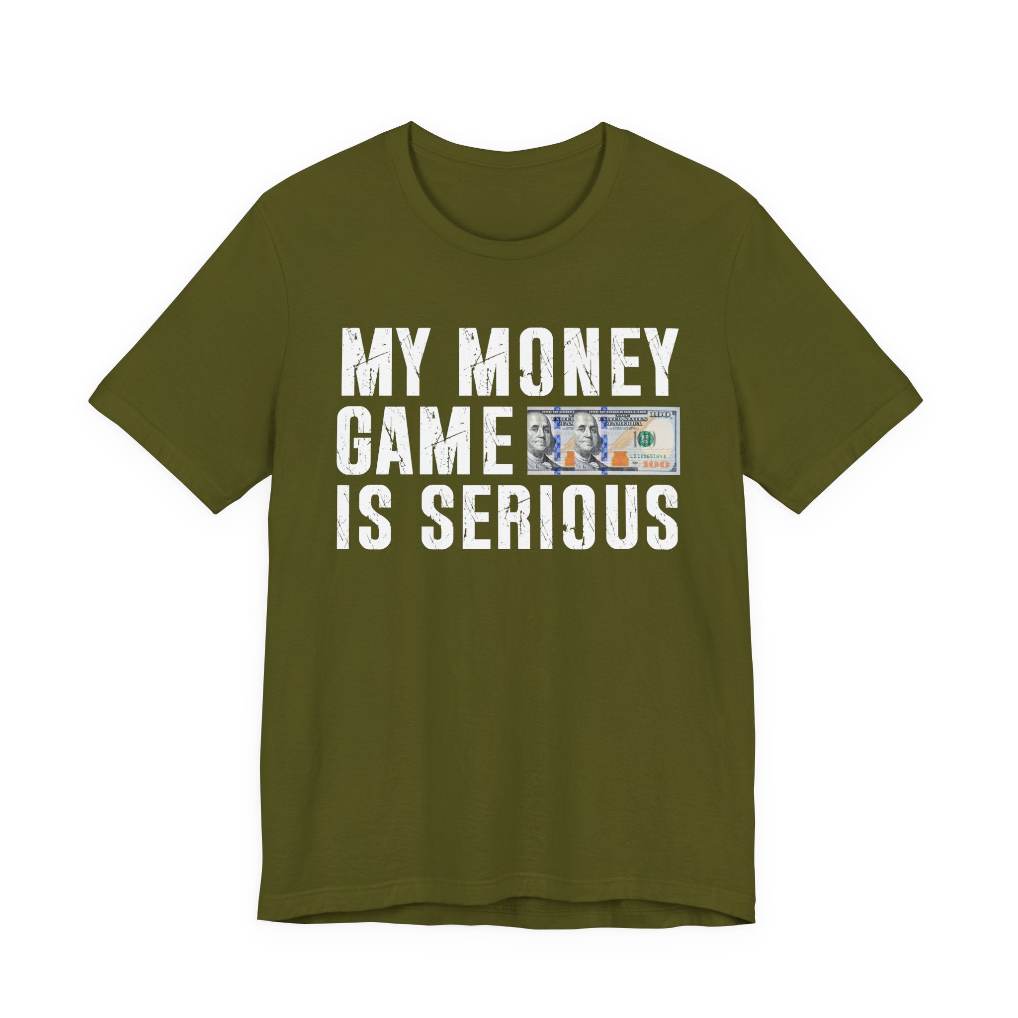 My Money Game Is Serious - T-shirt