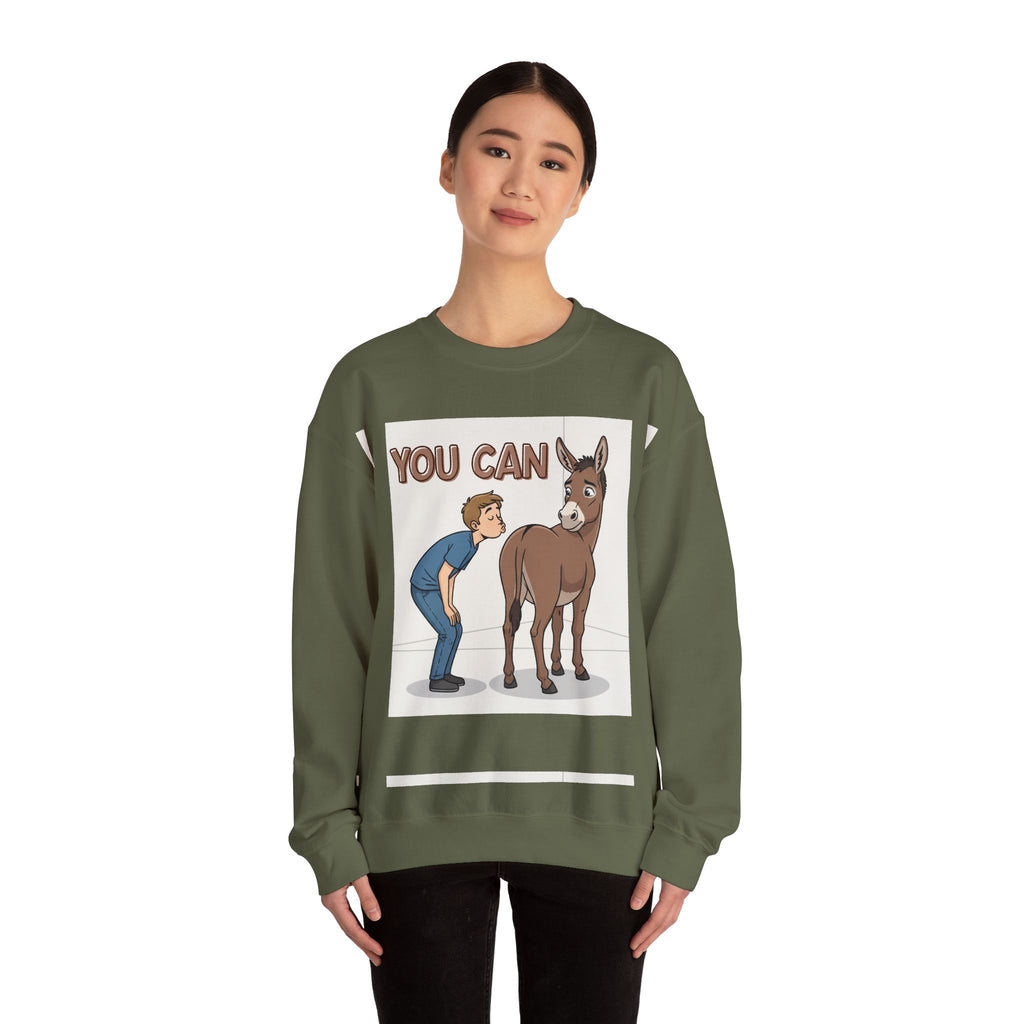You Can (Kiss My Ass) - Sweatshirt