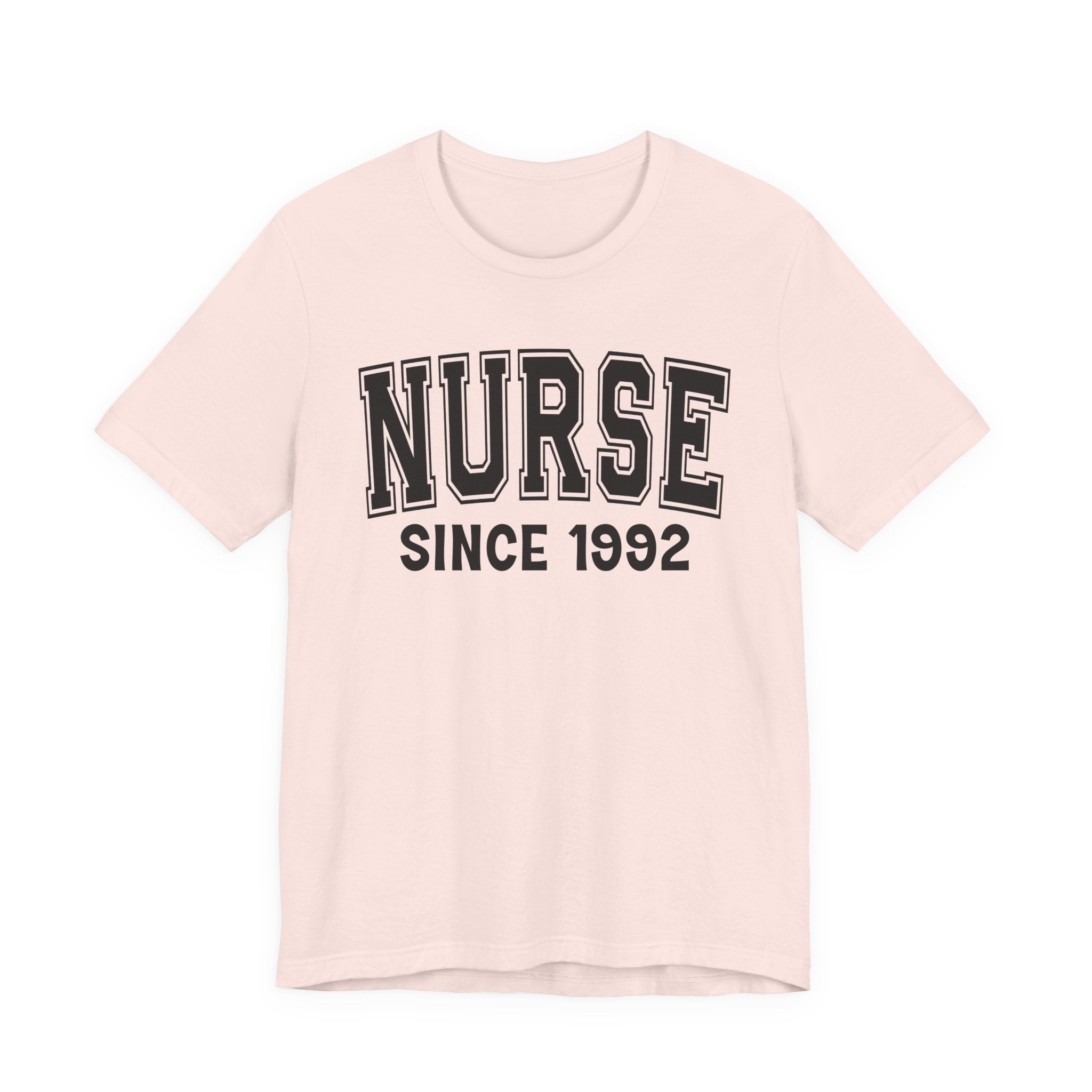 Nurse Personalization T-Shirt - Add Your Special "Since Date"