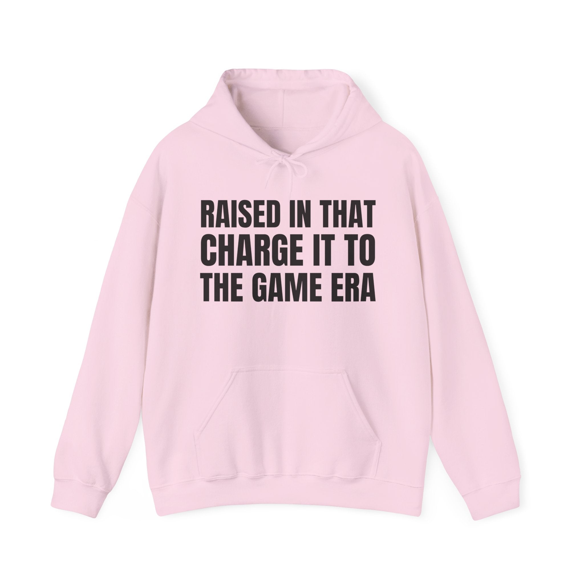 Raised In That Charge It To The Game Era - Hoodie -Graphic Pullover