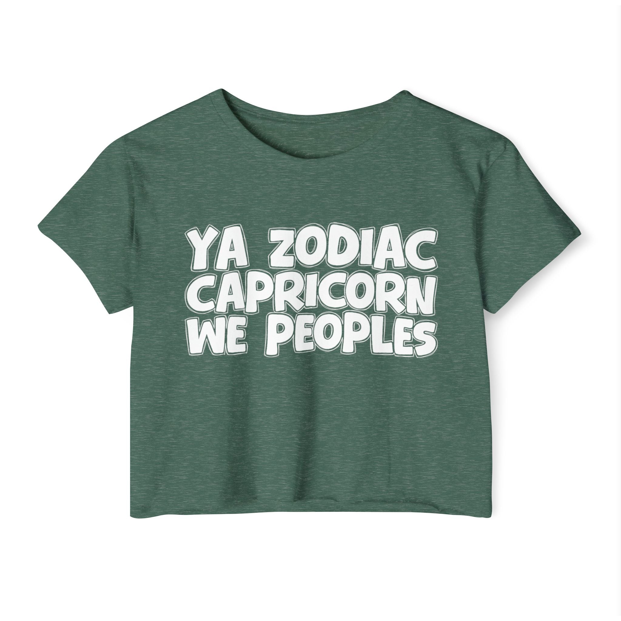 Ya Zodiac Capricorn We Peoples - Fun Zodiac Sign Crop Top