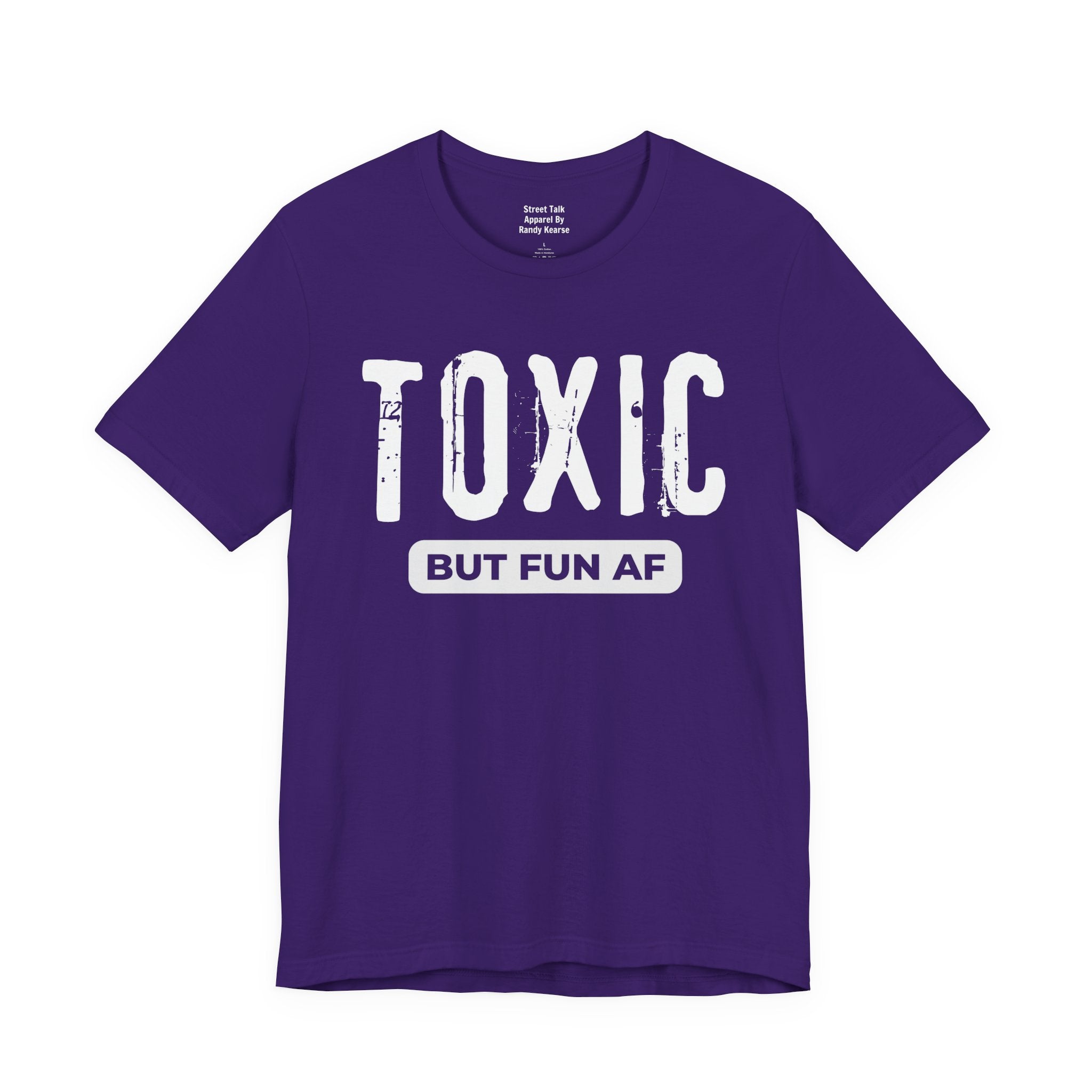Toxic But Fun AF T-shirt