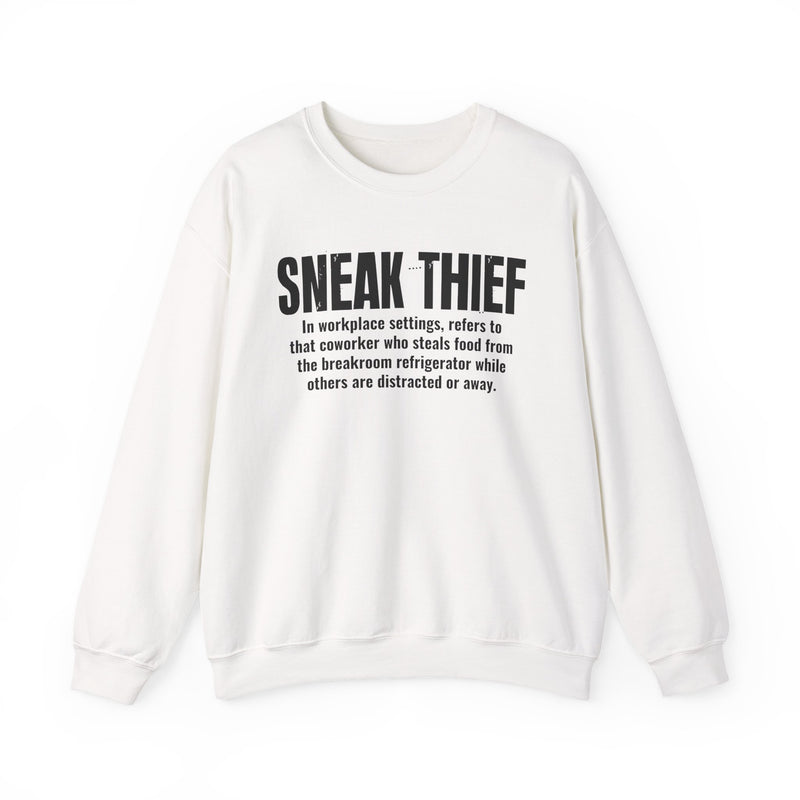 Sneak Thief — Prison Slang Definition Sweatshirt