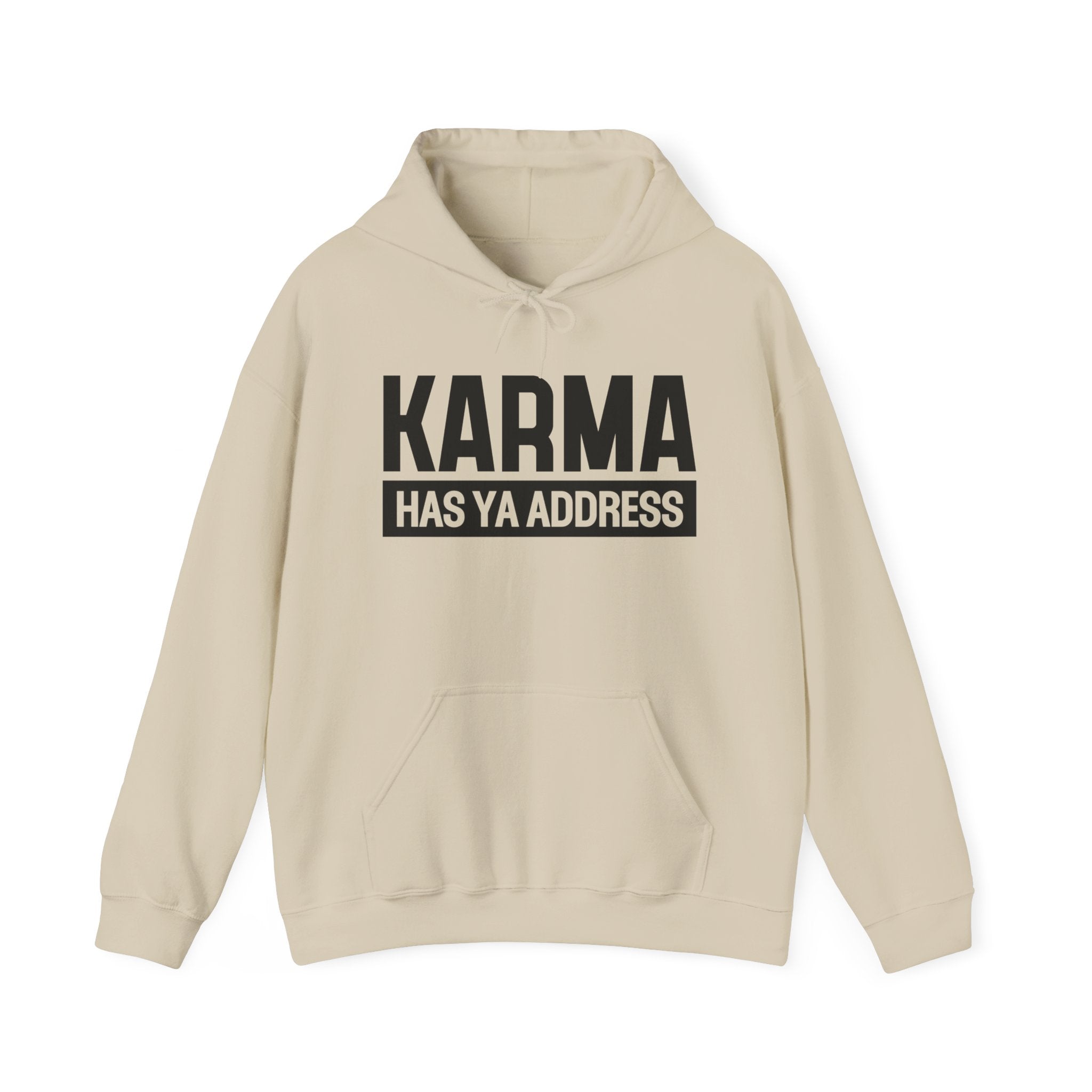 Karma Has Ya Address - Hoodie
