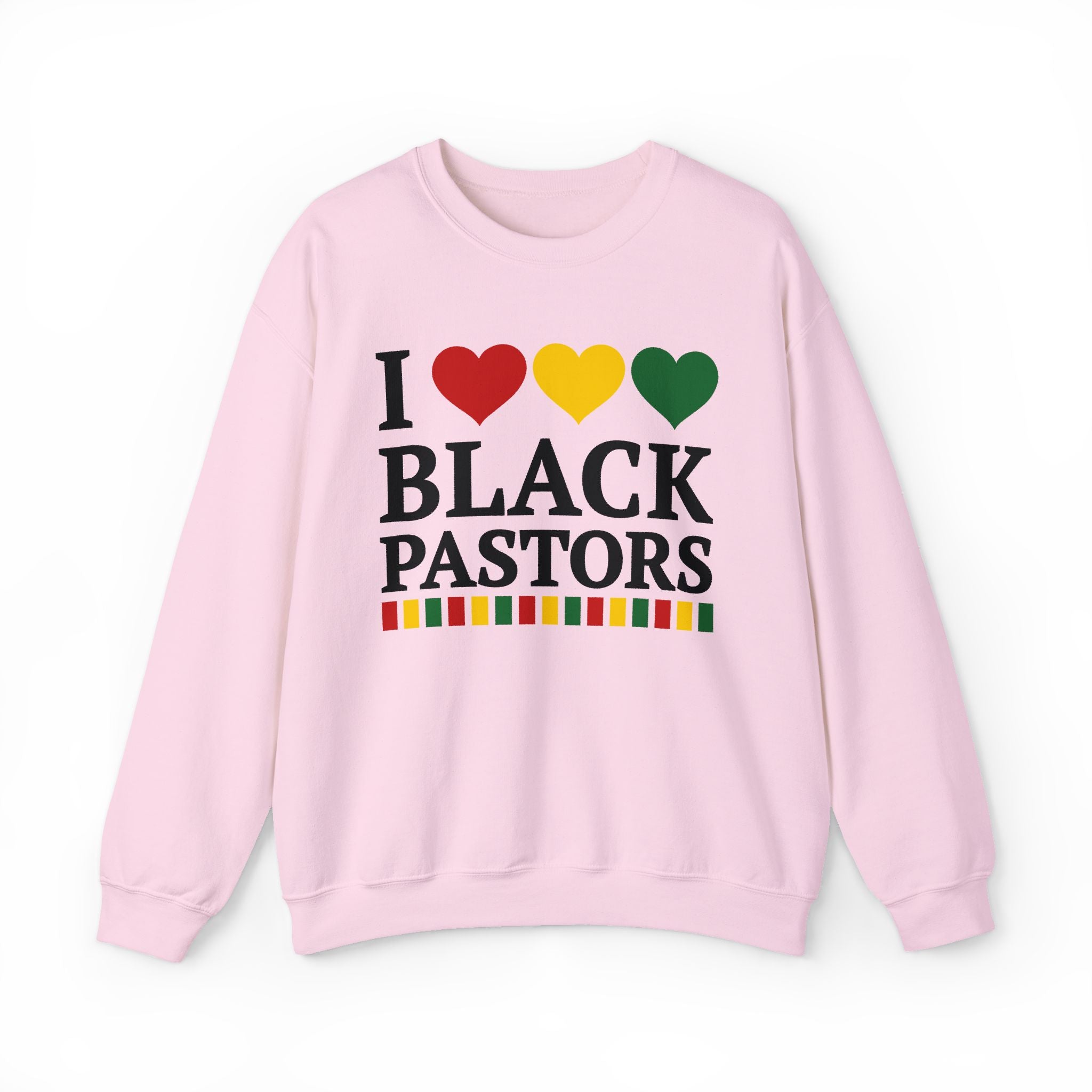 I Love Black Pastors — Sweatshirt