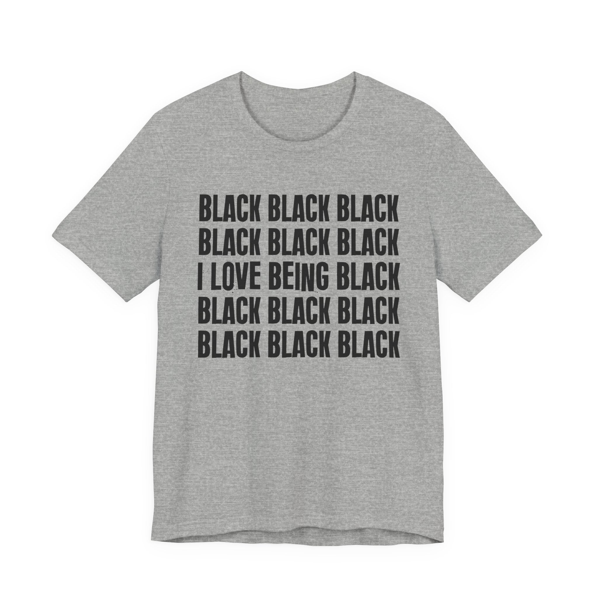 Black Black Black I Love Being Black - Retro Humor Tee