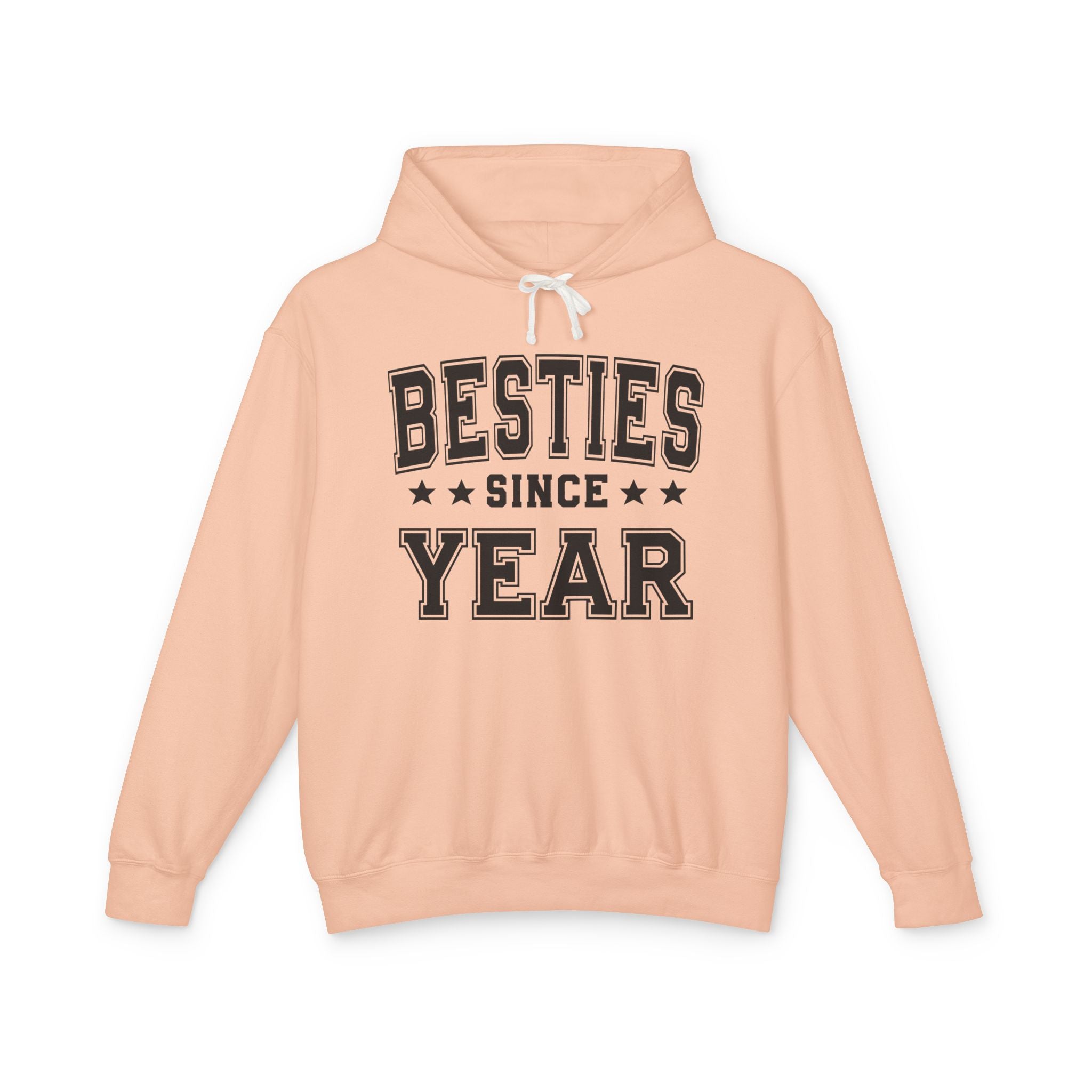 Besties Since (Personalized Date) — Friendship Milestone Hoodie