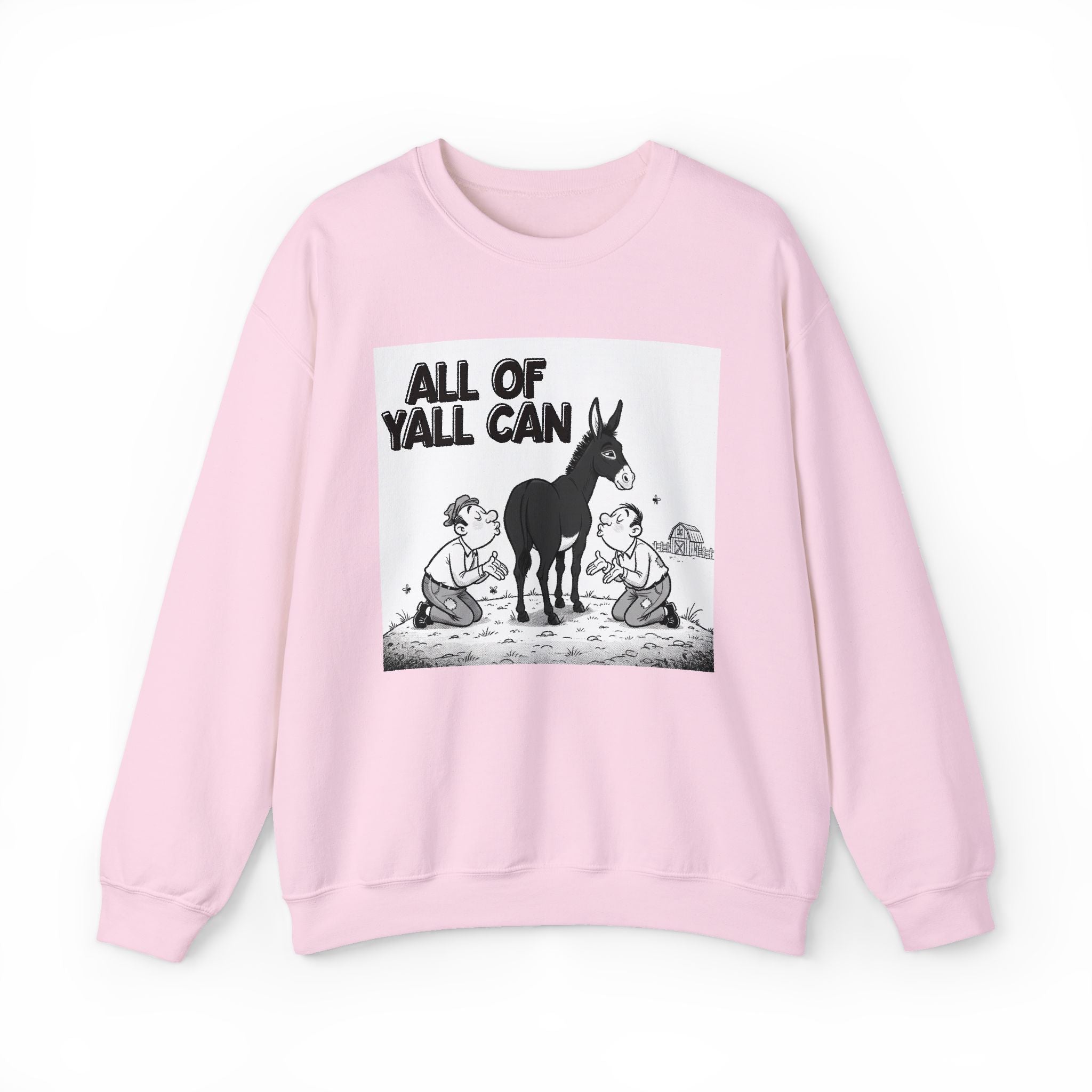 All Of Yall Can (Kiss My Black Ass) - Sweatshirt