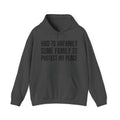 Had To Unfamily Some Family To Protect My Peace — Hoodie