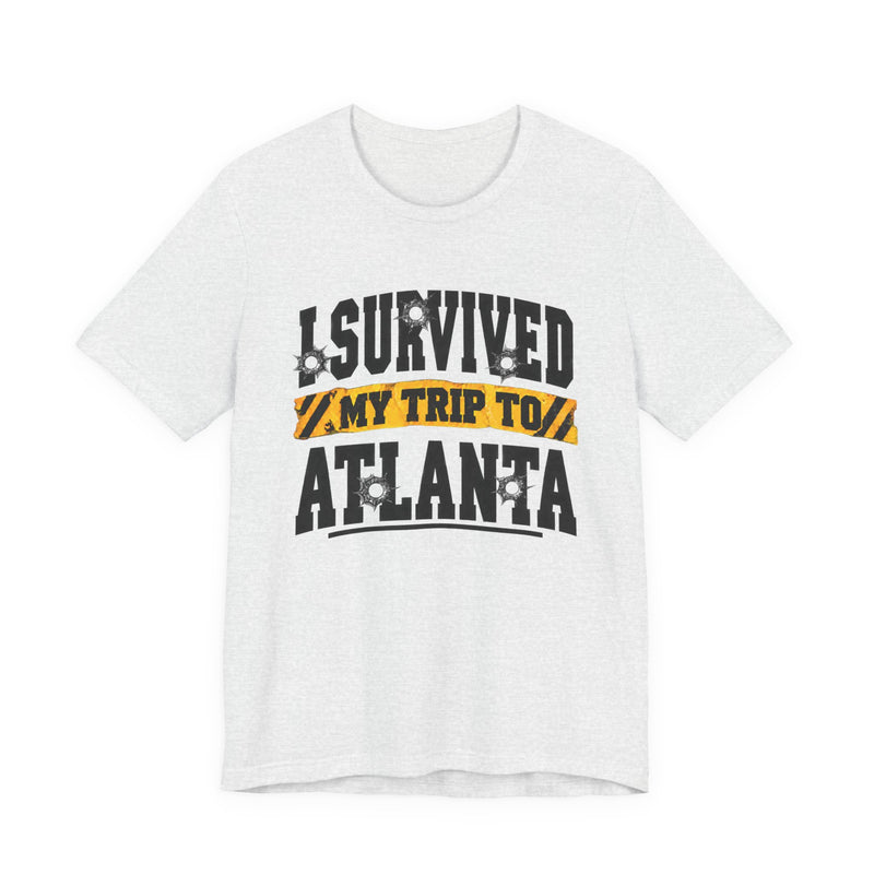 T-Shirt with lettering reading I Survived My Trip To Atlanta, gallery image 3.