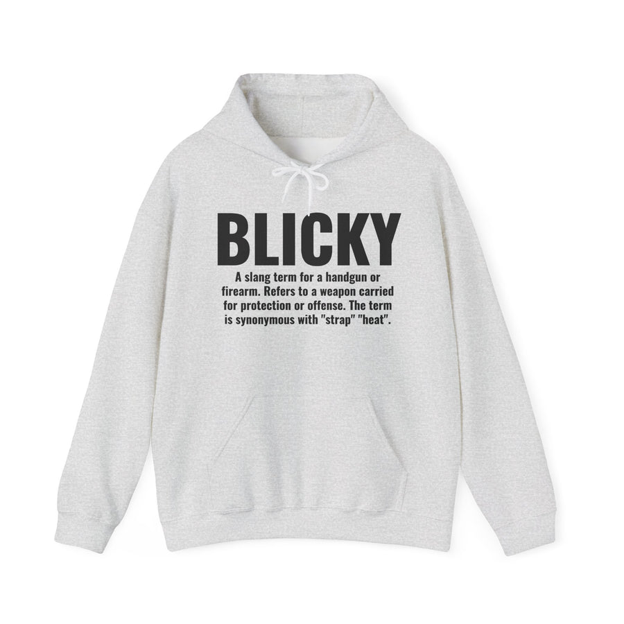 Hoodie in Light Gray with black definition print reading BLICKY — street slang definition of a handgun, front view