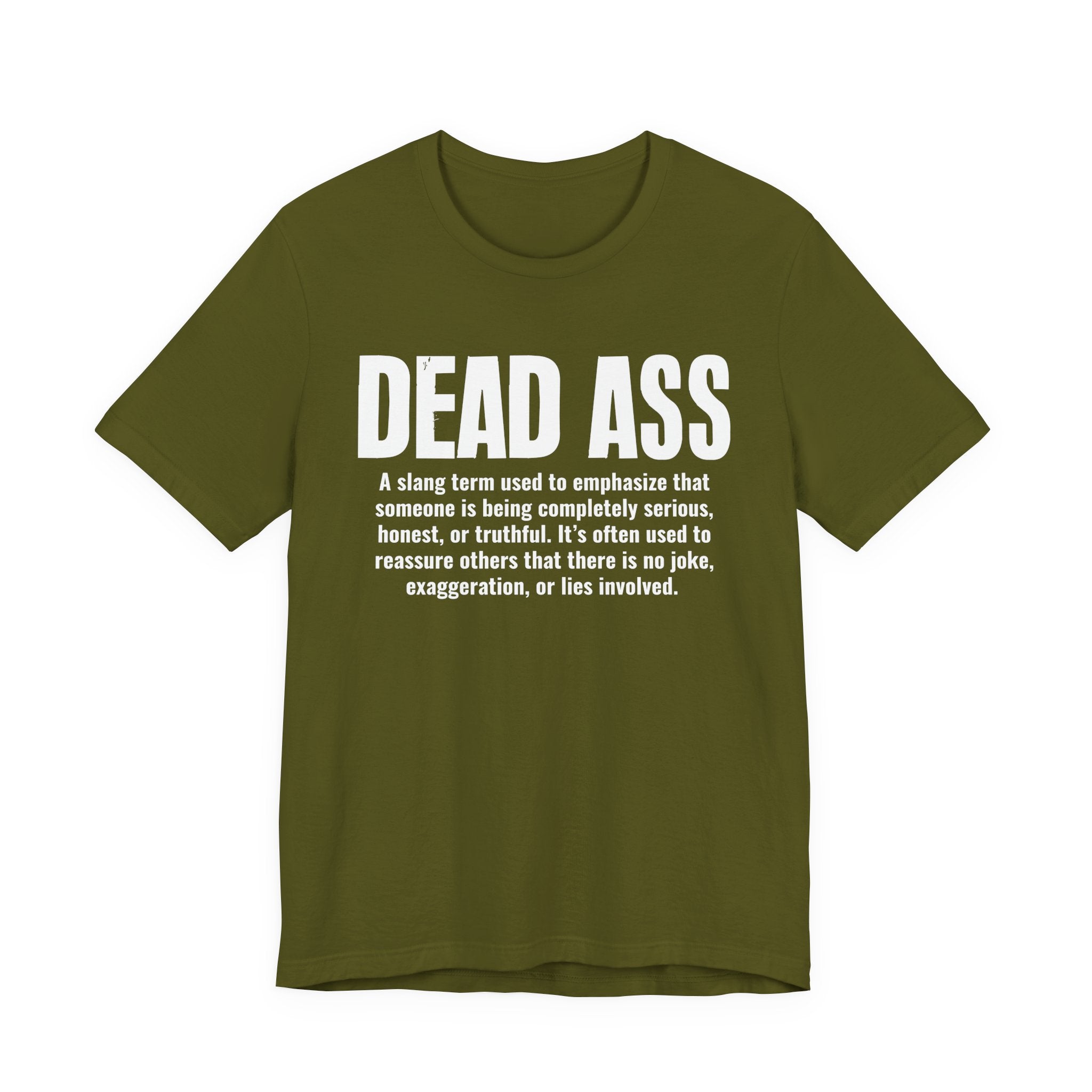 Dead Ass Slang Definition － T-Shirt