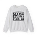 Mama Raised A Fighter Sweatshirt