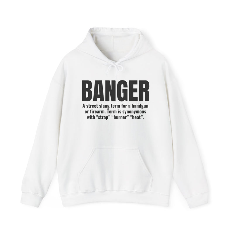 Banger — Street Slang Definition Hoodie