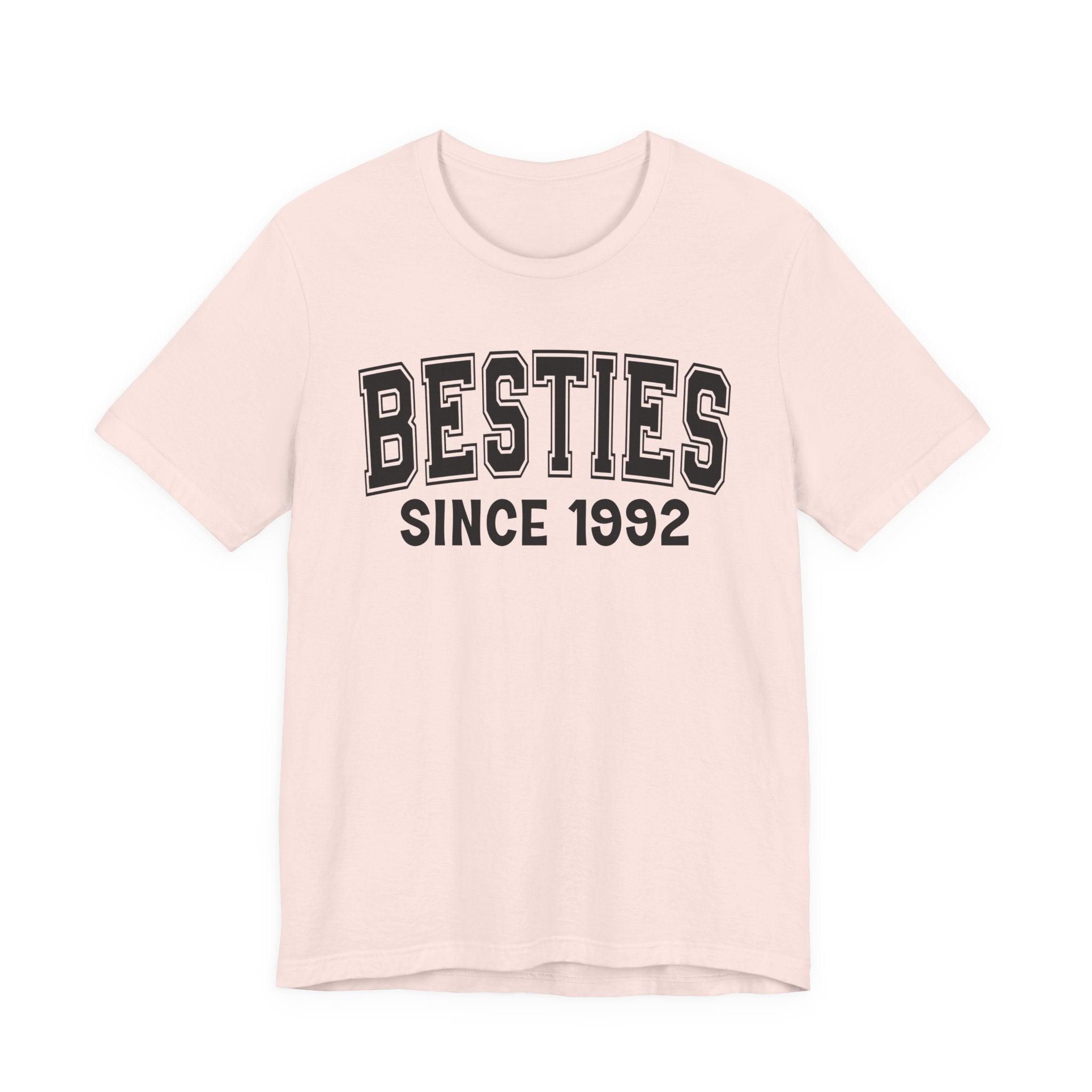 Besties Personalization T-Shirt - Add Your Special "Since Date"