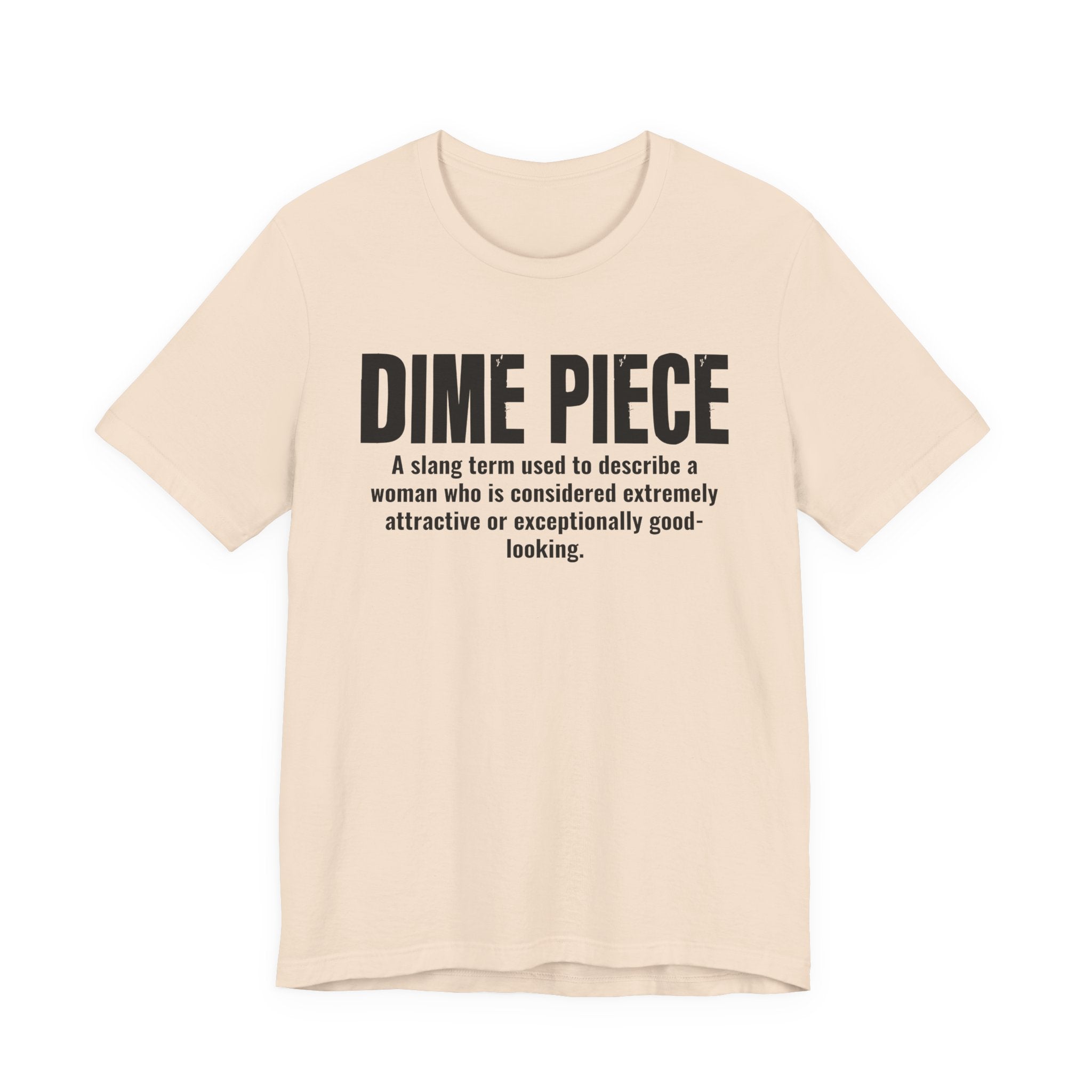 Dime Piece — Urban Slang Definition T-Shirt
