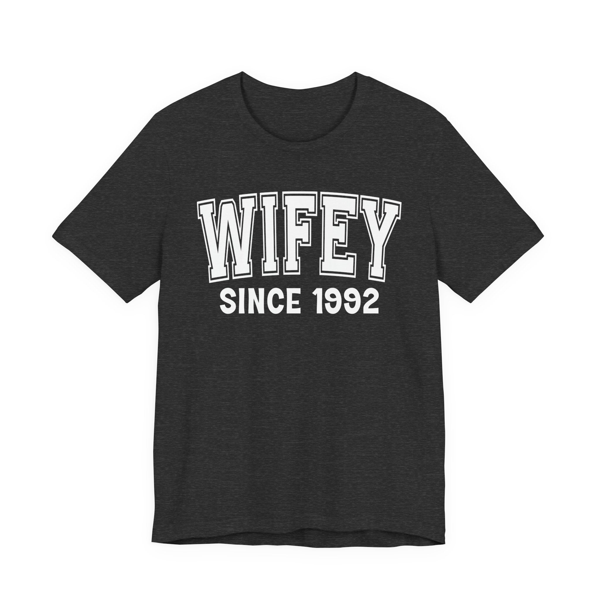 Wifey Personalization T-Shirt - Add Your Special "Since Date"