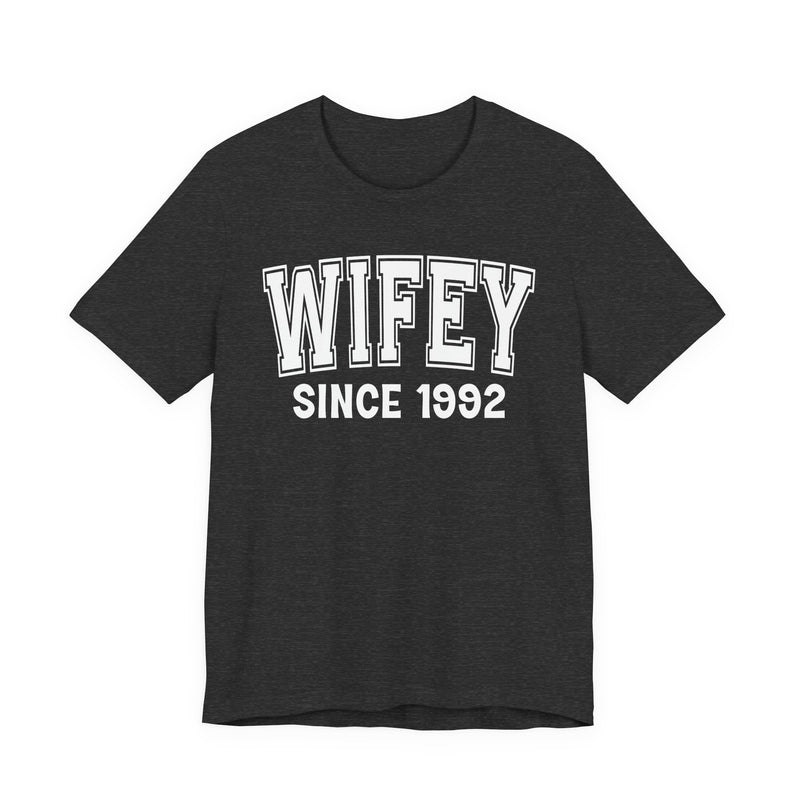 Wifey Personalization T-Shirt — Add Your Special "Since Date"