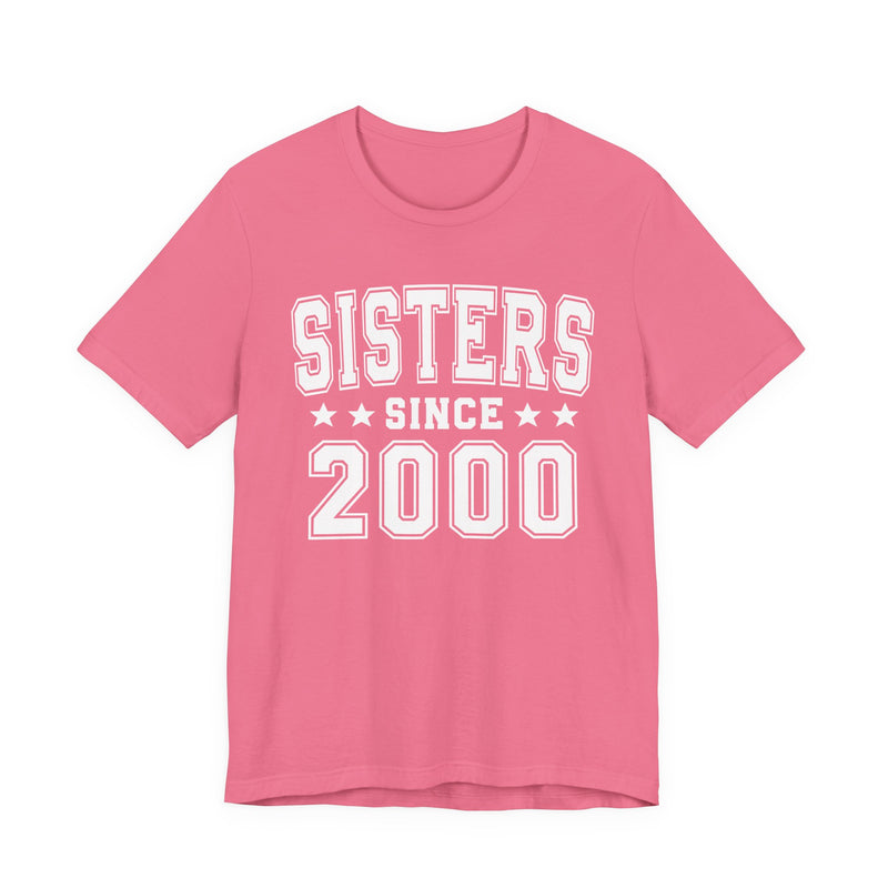 Sisters Since (Personalized Date) —  Bride/Married T-shirt, Wedding & Anniversary Gift