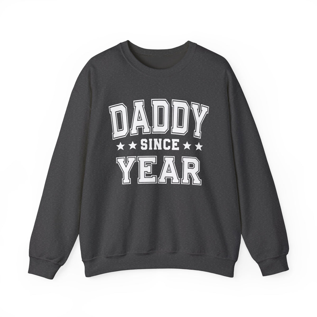 Daddy Since (Personalized Date)