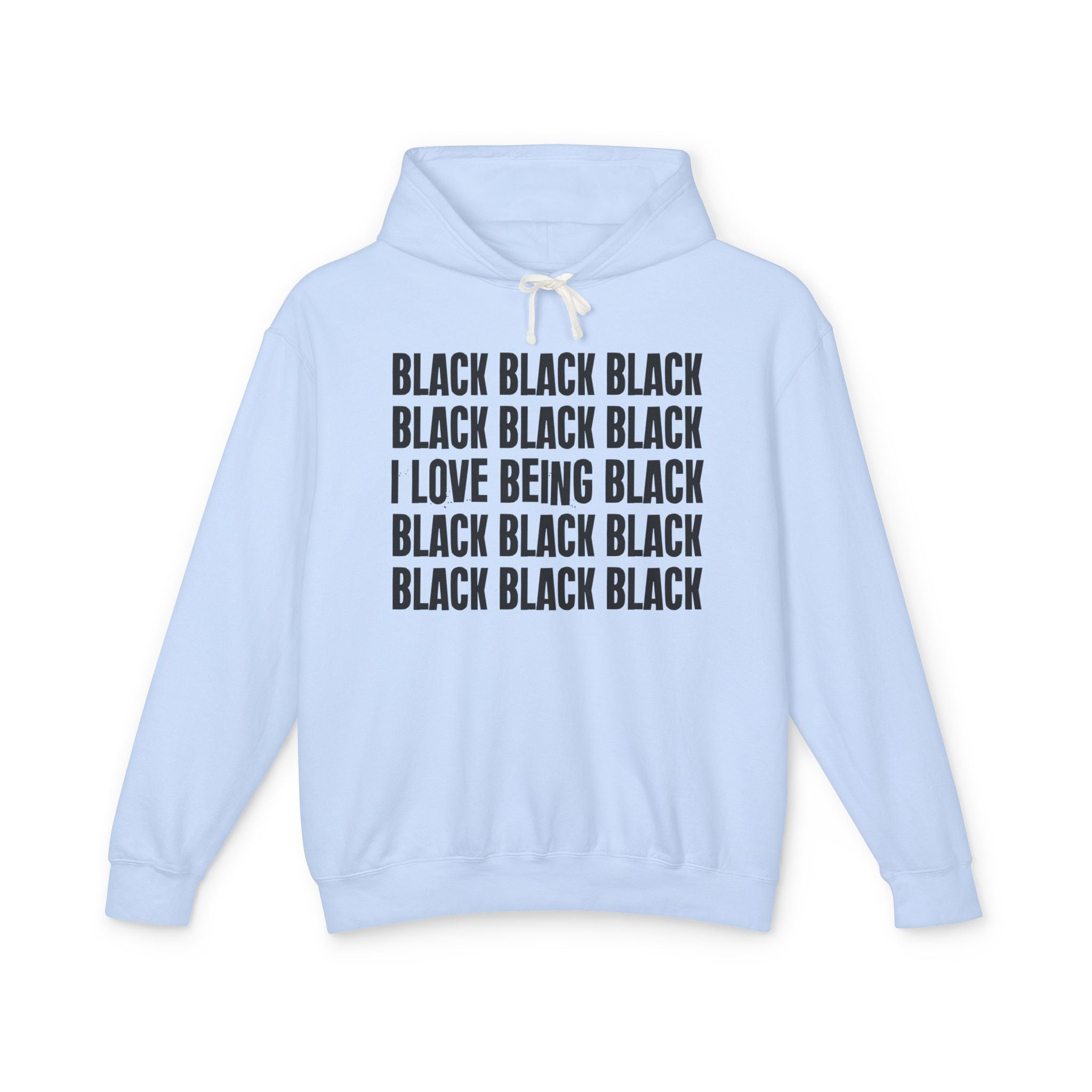 I Love Being Black - Gen X Slang Hoodie