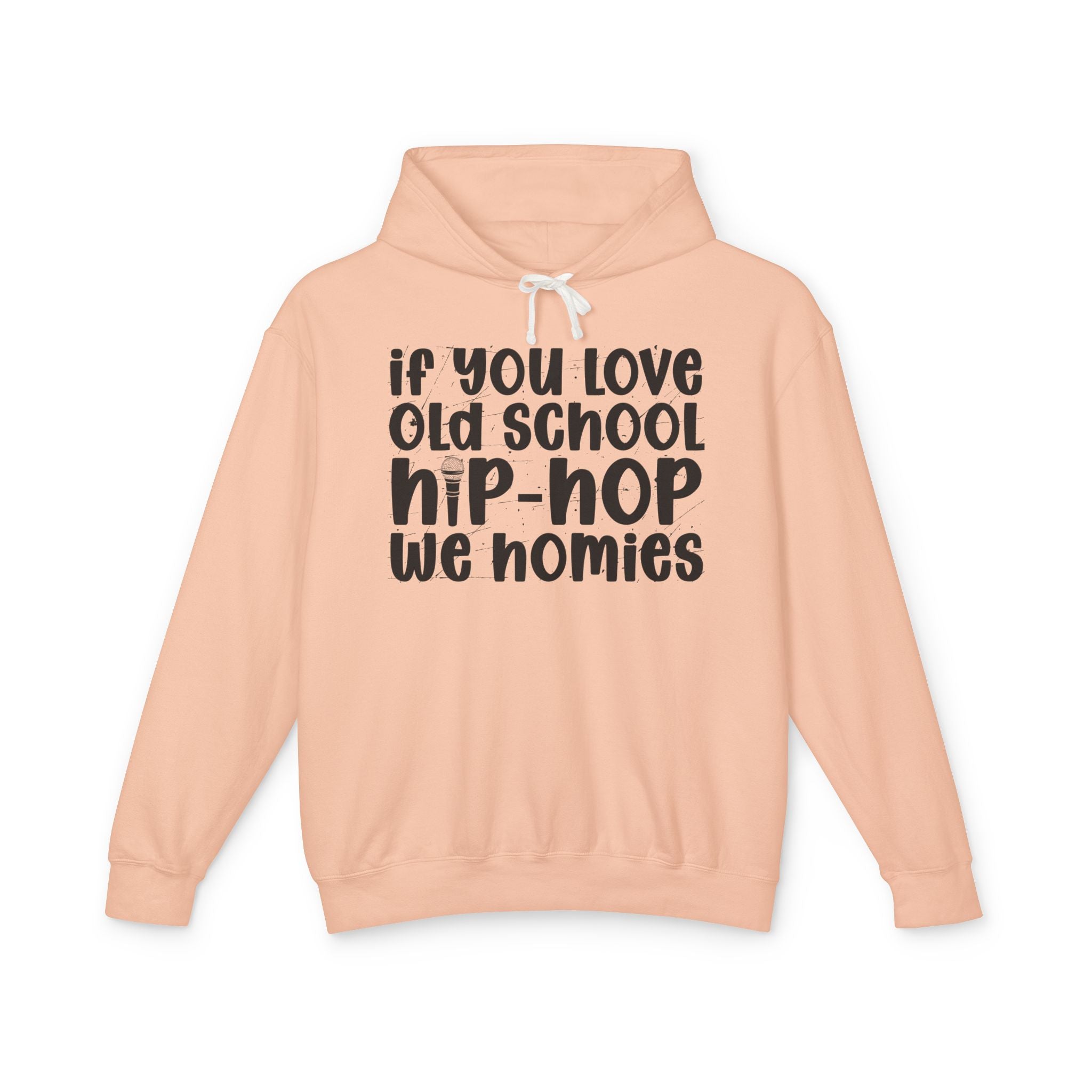 If You Love Old School Hip Hop We Homies — Hip——Hop Lovers Hoodie