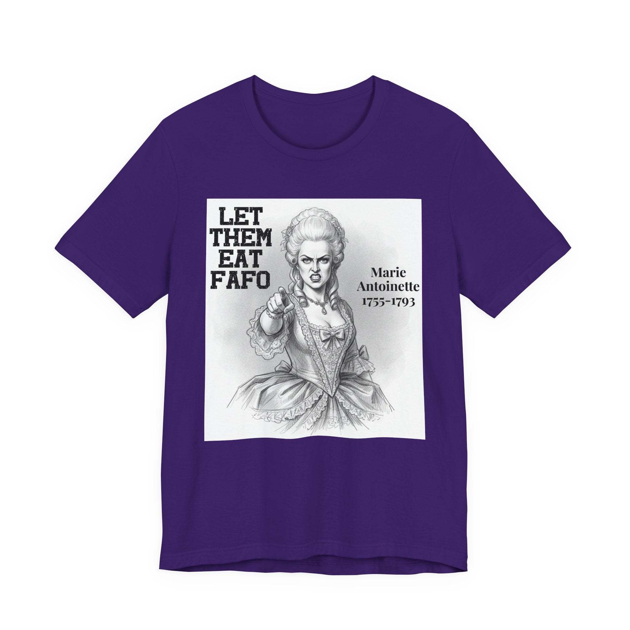 Let Them Eat Fafo T-Shirt