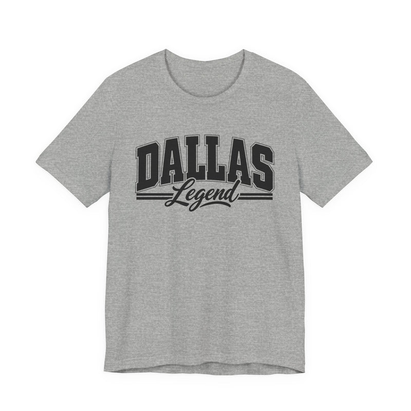 T-Shirt with collegiate lettering reading DALLAS LEGEND, front view.