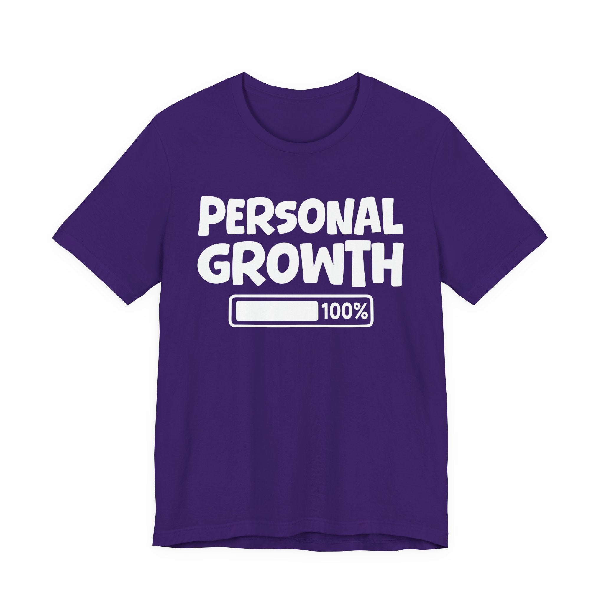 Personal Growth 100% Loaded — Positive Awareness T-shirt