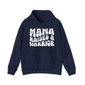 Mama Raised A Warrior Hoodie (solid print)