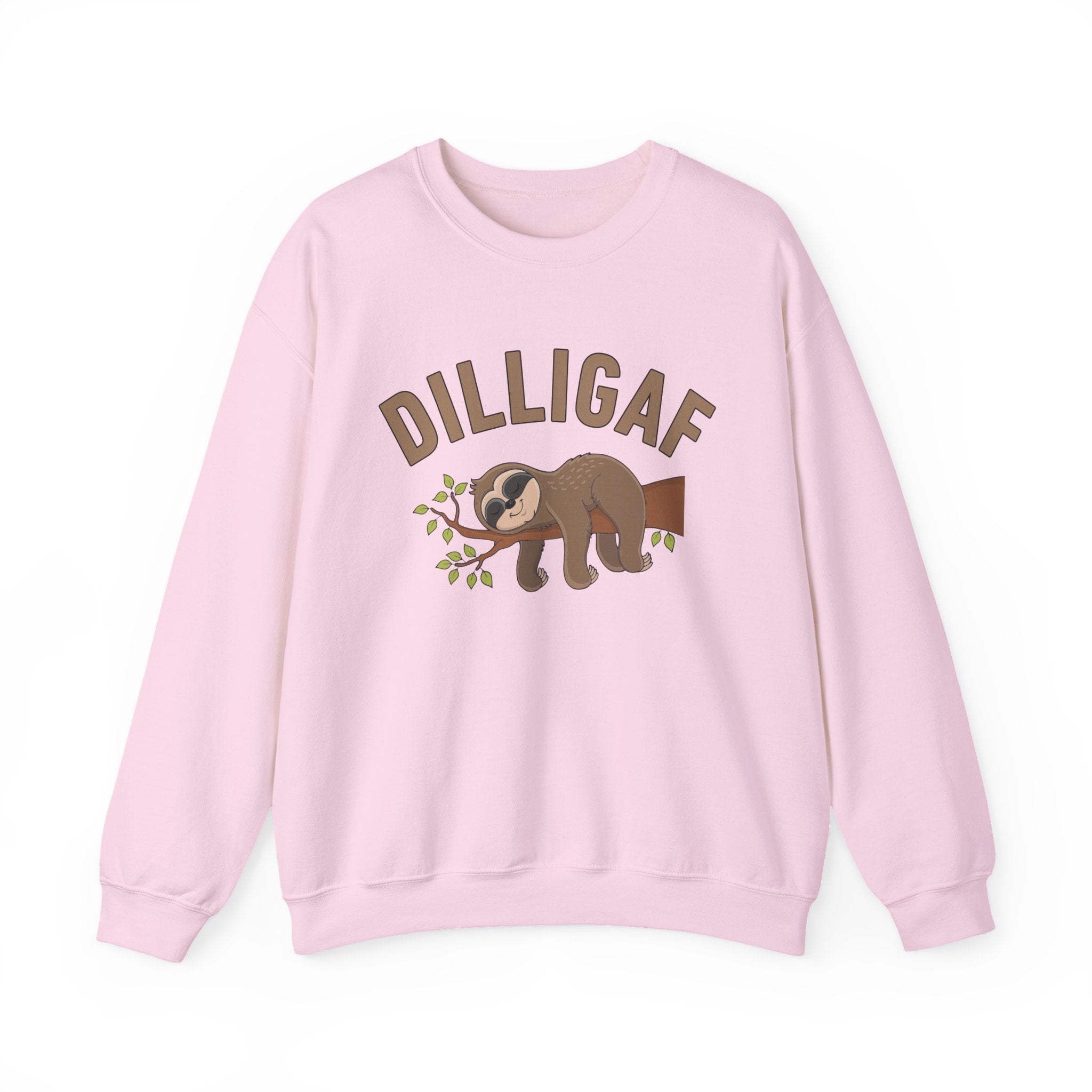 DILLIGAF — Do I Look LIke I Give A Fuck — Sweatshirt (sloth)