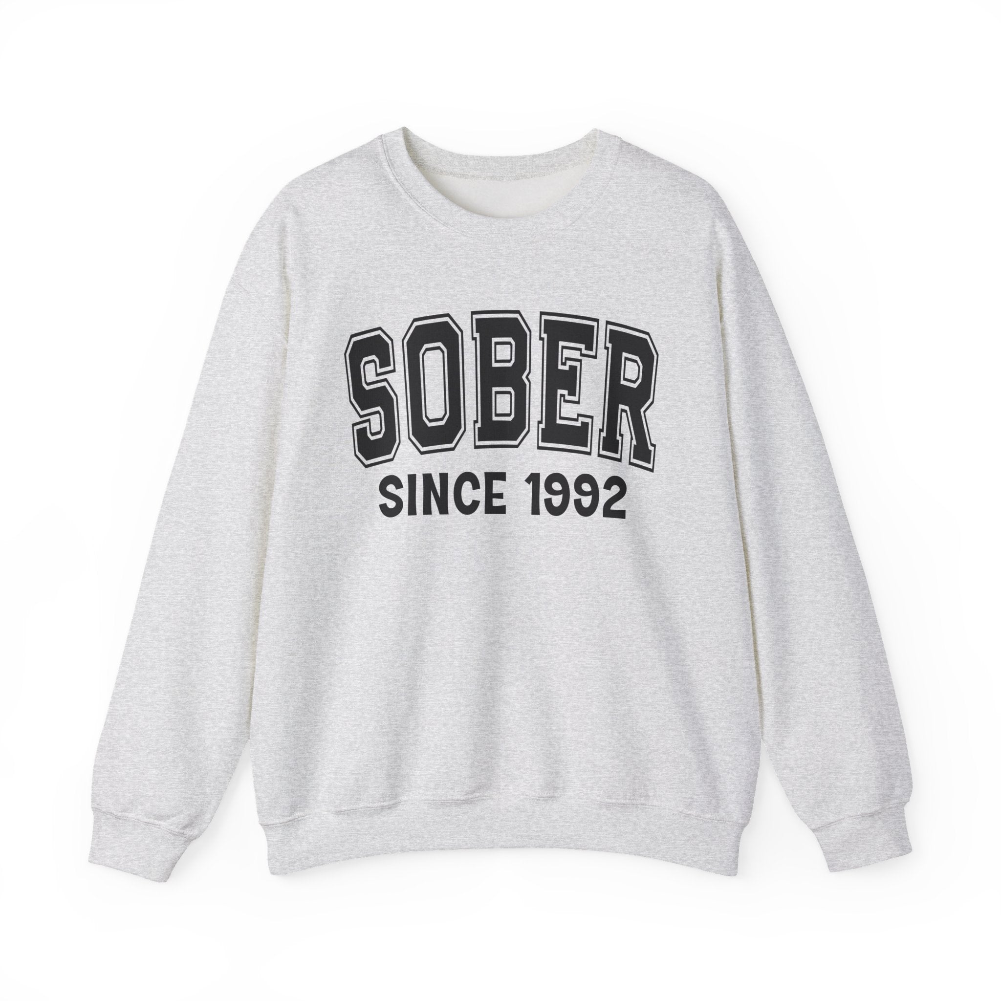 Sober Personalization Sweatshirt - Add Your Special "Since Date"