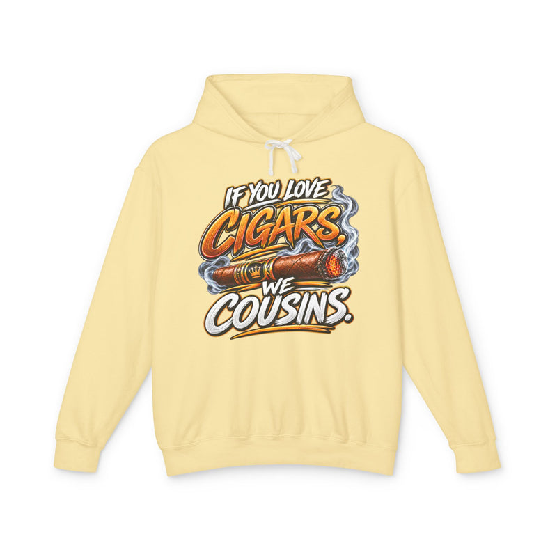 If You Love Cigars We Cousins－Cigar Lovers Hoodie