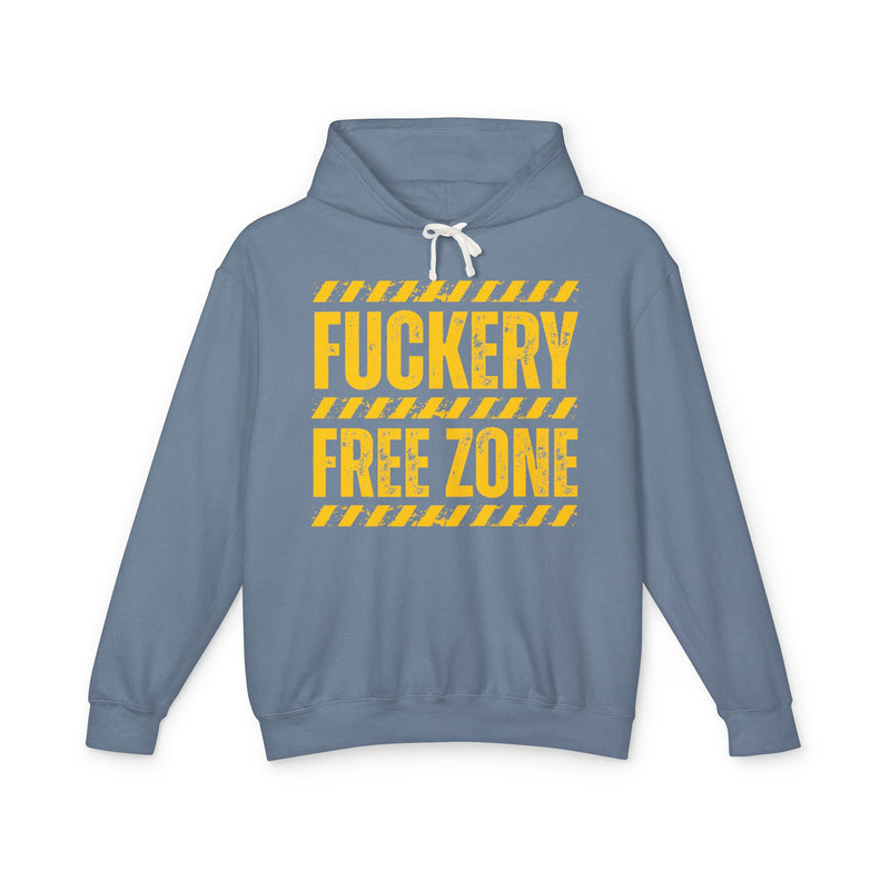 Fuckery Free Zone Hoodie — Funny Boundaries Hoodie